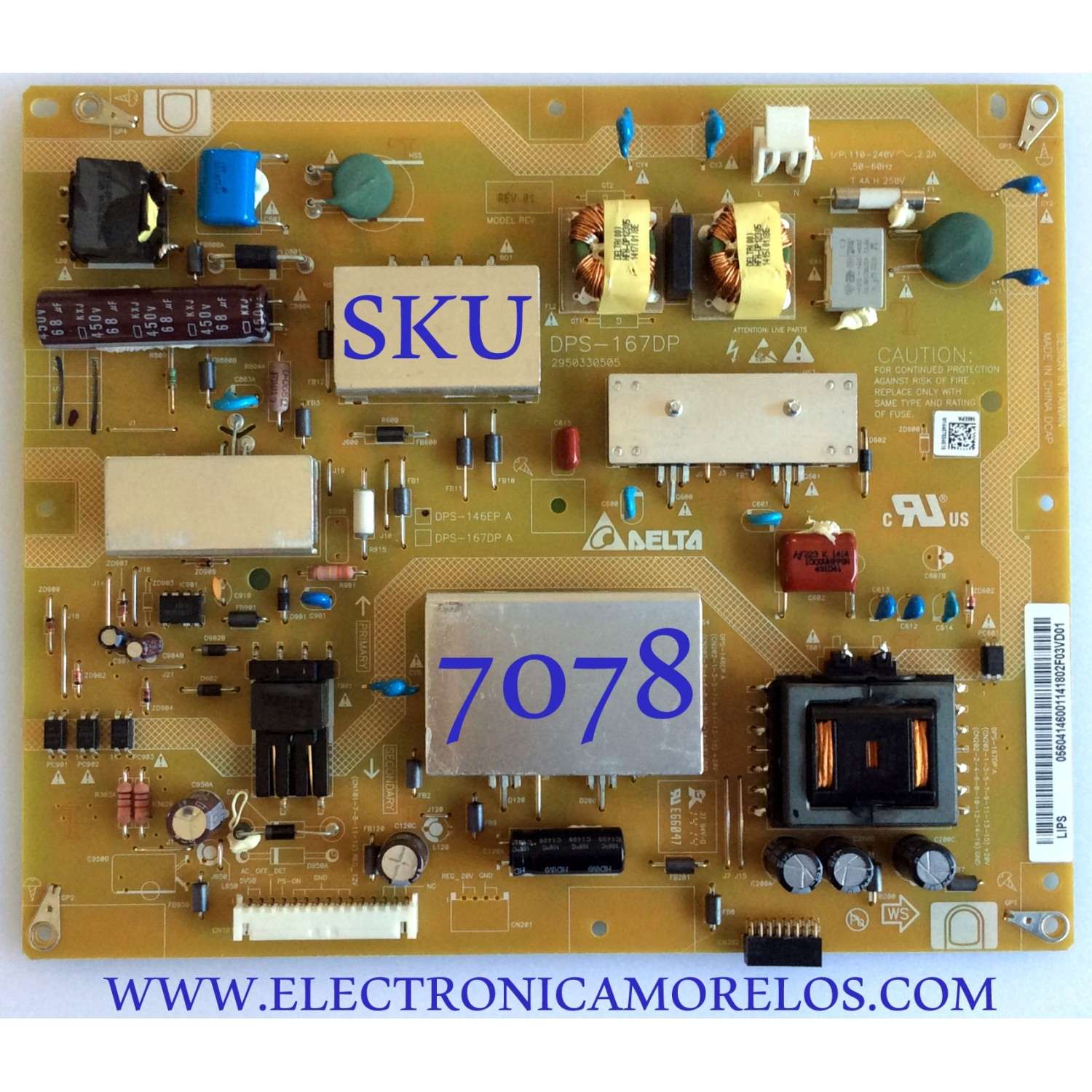 FUENTE DE PODER / VIZIO 056.04146.001 / DPS-167DP / 05604146001 / 2950330505 / DPS-146EP A / SUSTITUTAS 056.04146.0011 / 056.04146.0021 / 056.04146.002 / MODELOS E480I-B2 LWJQPOFQ / LWJQPOJQ / LWZQPODP / LWZQPODQ / LWZQPOJQ / LWJQPOCQ / LWJQPOHQ