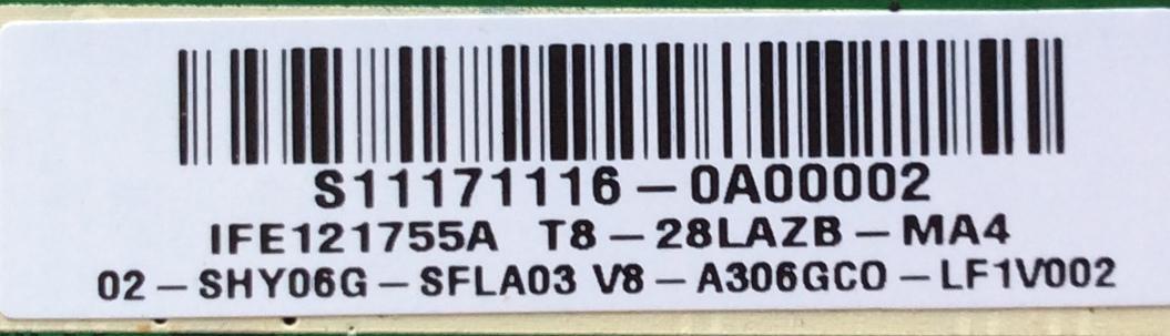 MAIN / TCL S11171116 / IFFE121755A / T8-28LAZB-MA4 / 02-SHY06G-SFLA03 / V8-A306GC0-LF1V002 / 40-DB37C3-SHXX3Q / 28'' - Imagen 2