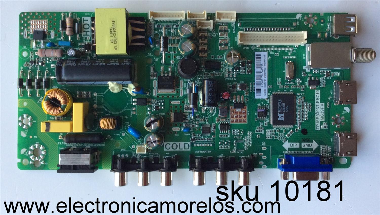 FUENTE / MAIN / (COMBO) / TCL L15010256 / LGE951994R / T8-32LATL-MA1 / 02-SHY39V-CHYLA03 / V8-MS39PVL-LF1V062 / TP.MS3393T.PB710 / MS39PV	