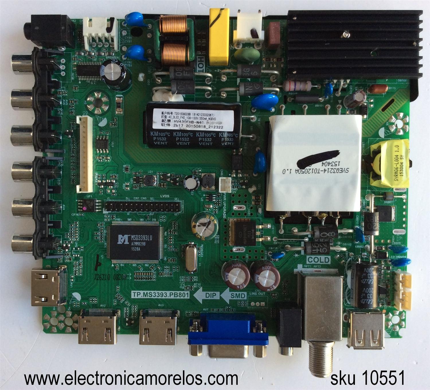MAIN / FUENTE / (COMBO)/ PROSCAN K15082631 / 12134083574 / TP.MS3393.PB801 / MODELO PLDED4331A / PANEL HV430FHB-N40	