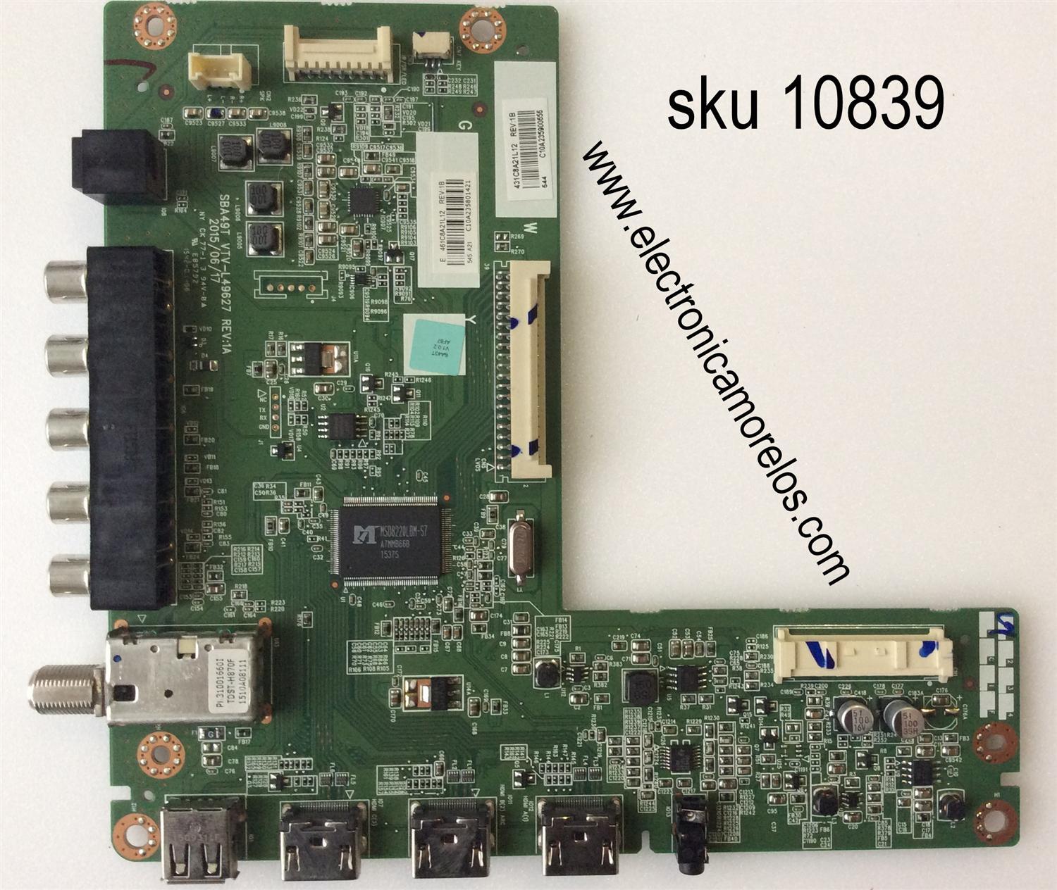 MAIN / TOSHIBA 461C8A21L12 / 431C8A21L12 / 461C8A21L12 REV:1B / SBA49T / VTV-L49627 REV:1A / MODELO 43L310U / PANEL K430WDR	