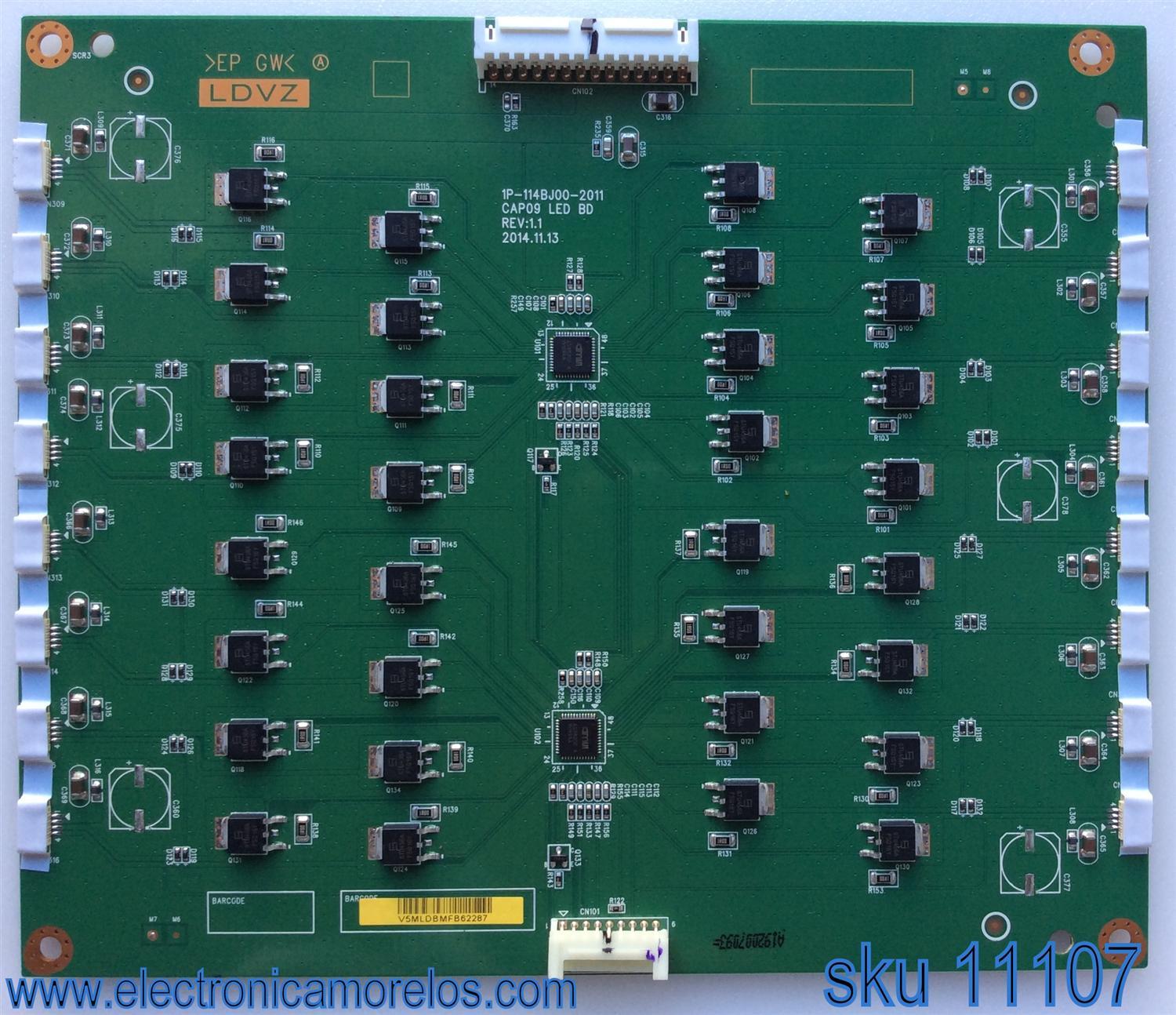 LED DRIVER PARA TV VIZIO 4K UHD SMART TV / NUMERO DE PARTE 1P-114BJ00-2011 / 1P-1151801-1012 / CAP09 LED BD / E253117 / PANEL´S S600FUA-1 / S700FUA-1 / MODELOS M60-C3 / M60-C3 LFTRSZ / M70-C3 / M70-C3 LFTRSY /   XBR-70X850B
