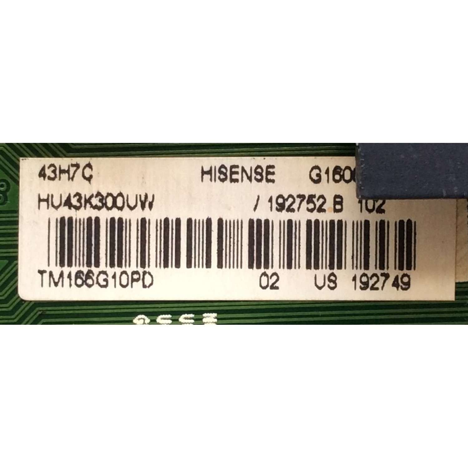 MAIN PARA TV HISENSE / NUMERO DE PARTE 192752 / RSAG7.820.6591/ROH / 198397 / 192749 / HU43K300UW / PANEL´S HD426DU-B51(010)\S1\XP\GM\ROH / HD426DU-B51(010)\S0\XP\GM\ROH / MODELO 43H7C - Imagen 3