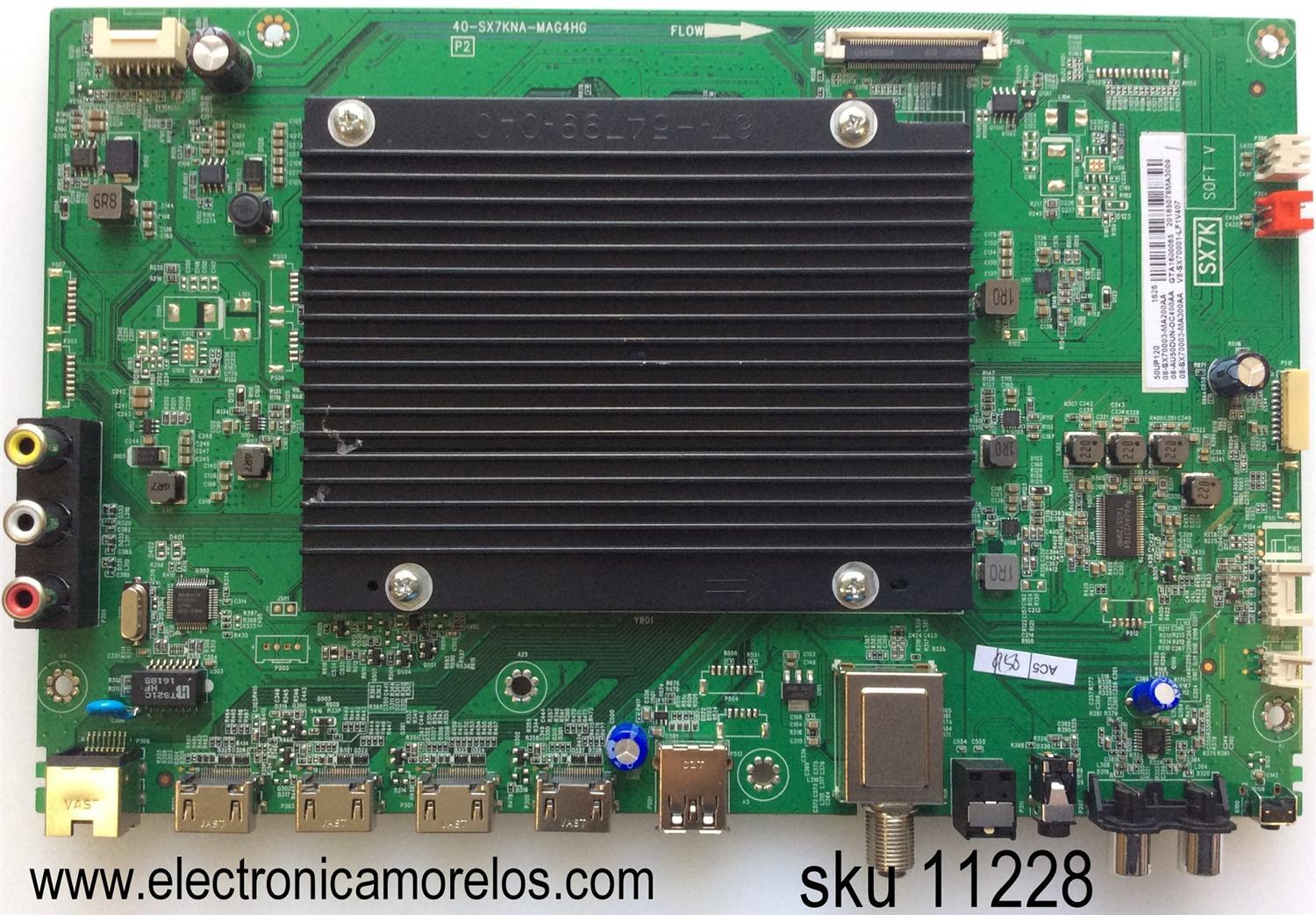 MAIN PARA TV TCL / NUMERO DE PARTE 08-AU50DUN-OC400AA / 40-SX7KNA-MAG4HG / 08-SX70003-MA300AA / 08-SX70003-MA200AA / SX7K / GTA1600065 / V8-SX70001-LF1V406 / V8-SX70001-LF1V407 / PANEL LVU500ND1L / MODELO 50UP120 / 50UP120TBAA