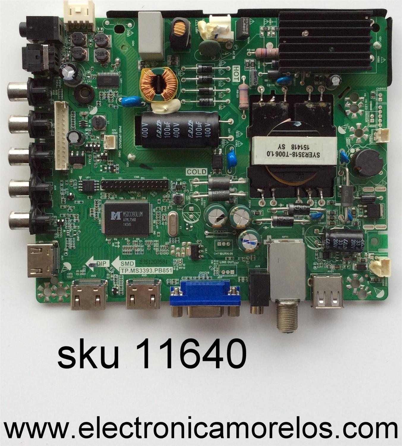 MAIN/ FUENTE / ELEMENT 34013632 / H15040942 / TP.MS3393.PB851 / MODELOELEFT326 /PANEL TF32HGA-01	