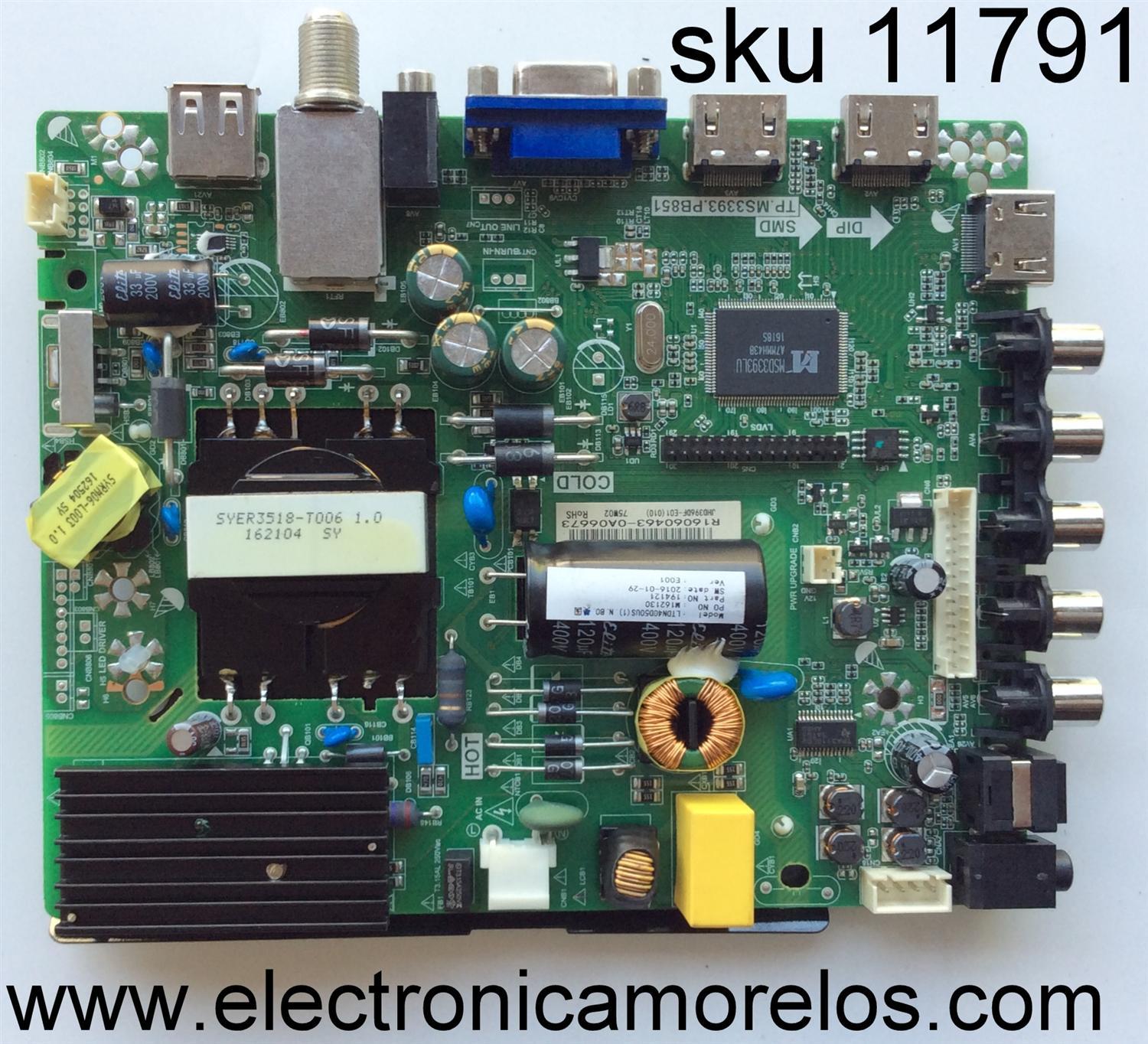 MAIN / FUENTE / (COMBO) / HISENSE 194121 / TP.MS3393.PB851 / LTDN40050US / MODELO 40H3B / PANEL JHD396DF-E01 / V400HJ6-PE1 / VER. E001	