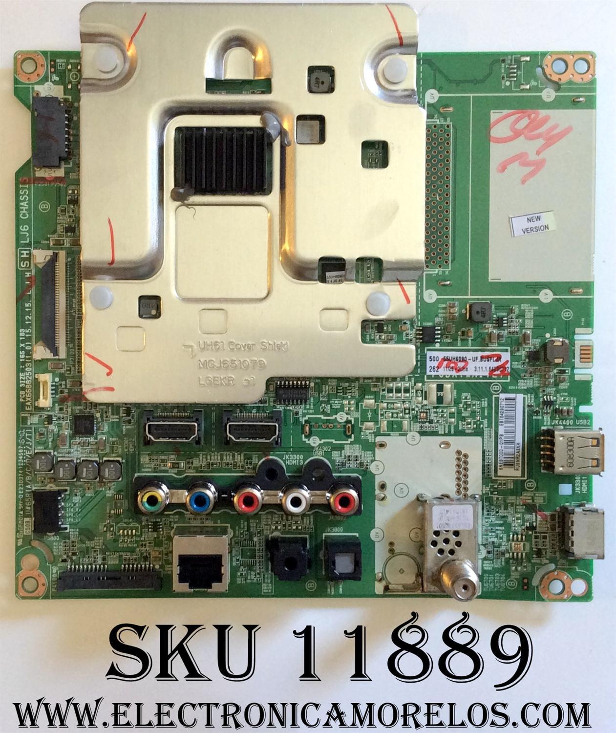 MAIN PARA TV LG / NUMERO DE PARTE EBT64290712 / EAX66882503 / EAX66882503(1.0) / 64290712 / PANEL HC550EGN-ABES3-212Y / MODELOS 55UJ6300-UA / 55UJ6300-UA.AUSYLOR / 55UH6090-UF / 55UH6090-UF.BUSFLJR