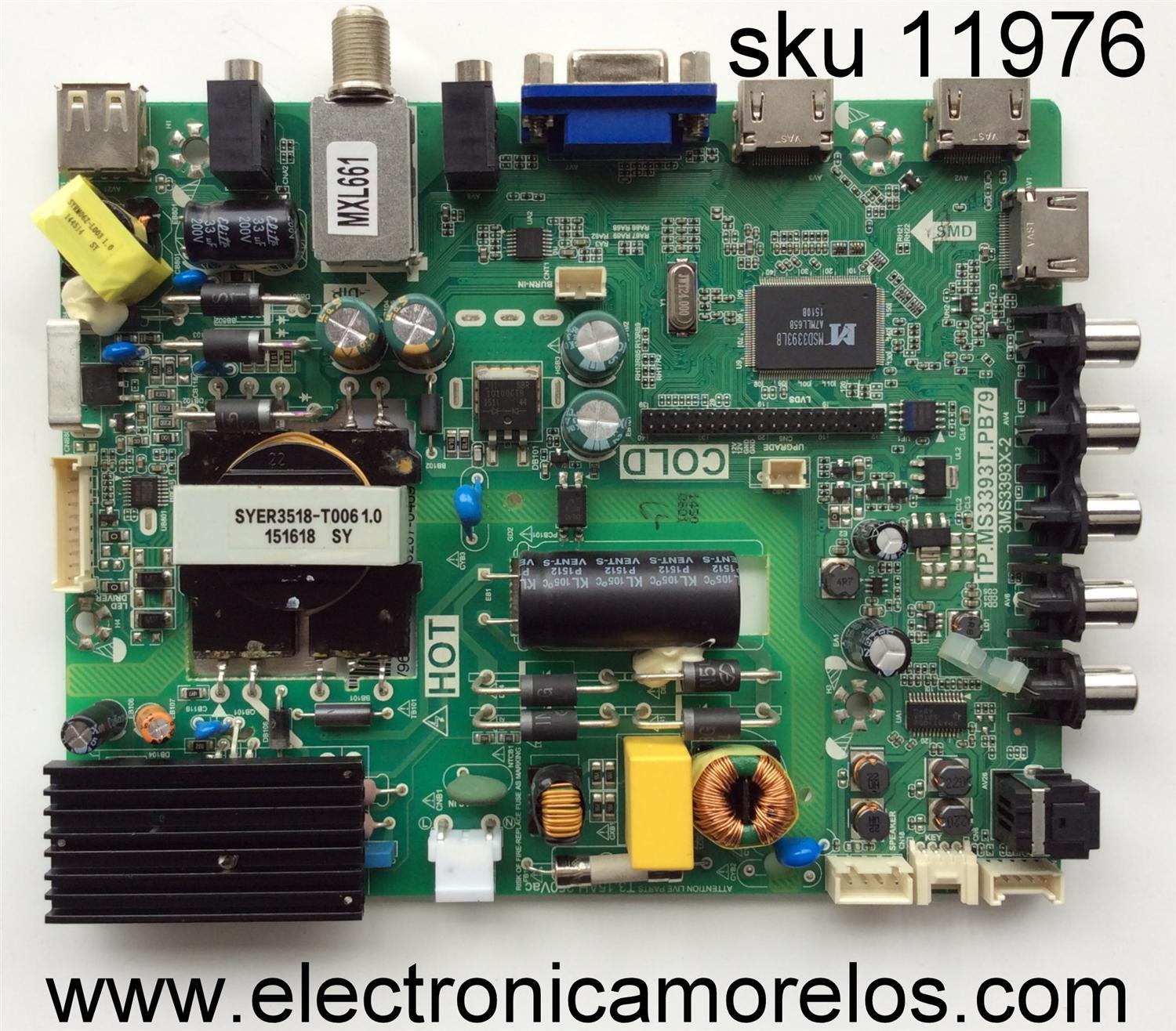 FUENTE / MAIN / INSIGNIA B15041430 / 02-SLS39A-C005000 / TP.MS3393T.PB79 / 3MS3393X-2 / MODELO NS-43D420NA16	