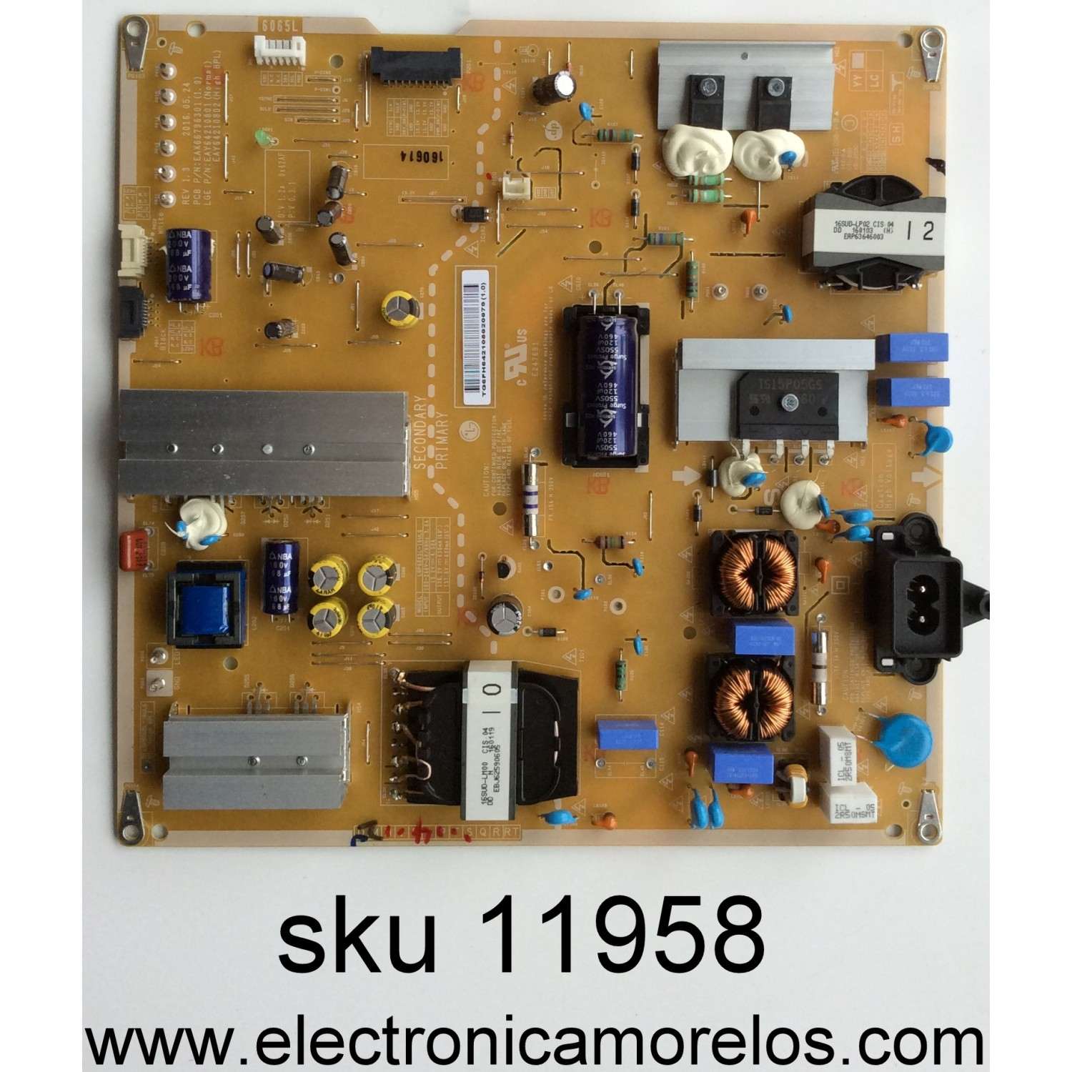 FUENTE DE PODER / LG EAY64210802 / 64210802 / EAX66796301(1.9) / LGP6065L-16UL6 / MODELO 65UH7650-UA.BUSWLJR / PANEL LC650EGE(FJ)(M1)	