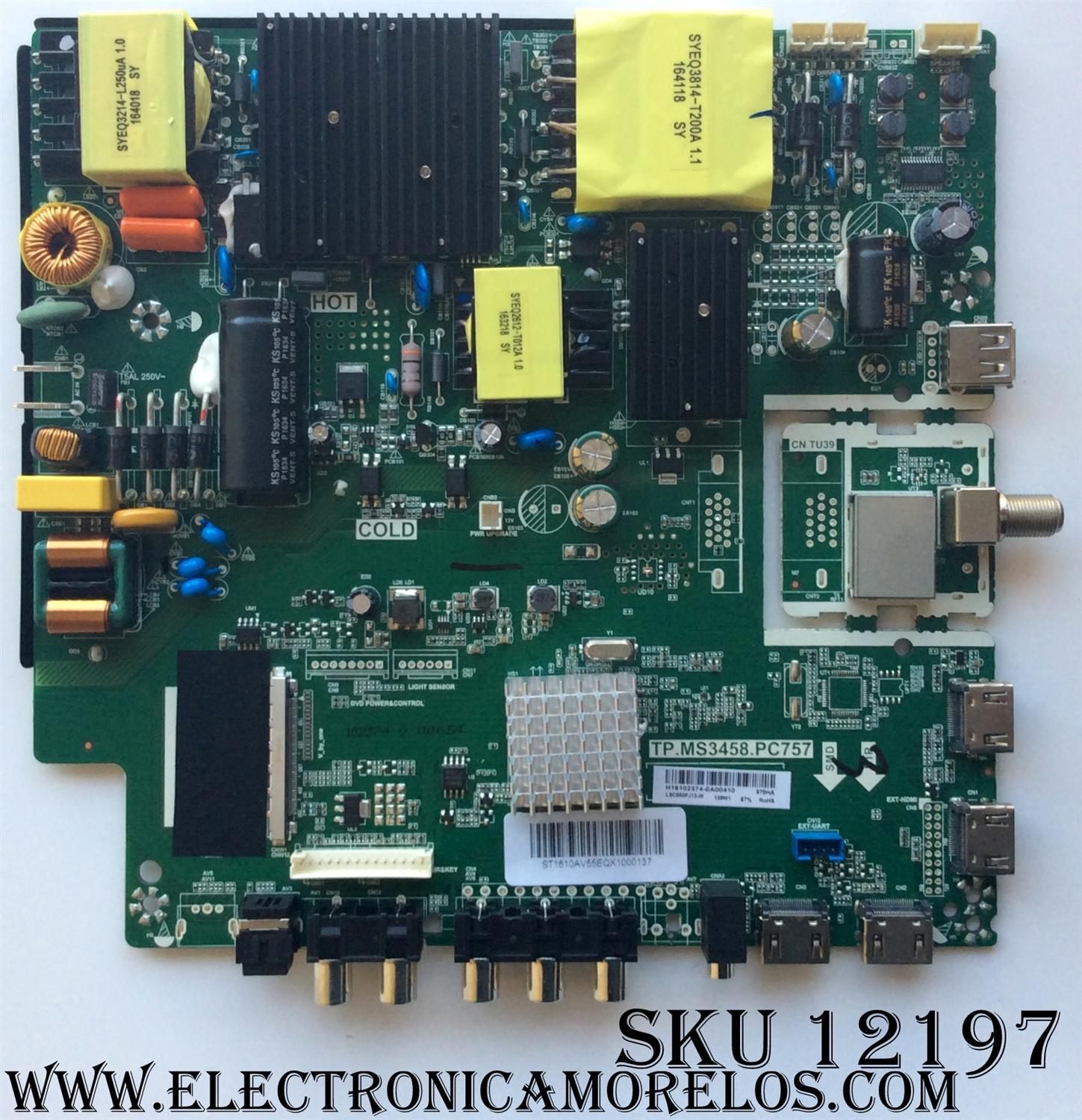 MAIN / FUENTE (COMBO) / VIDAO H16102374 7/ TP.MS3458.PC757 / PANEL LSC550FJ13-W / MODELO 55''	