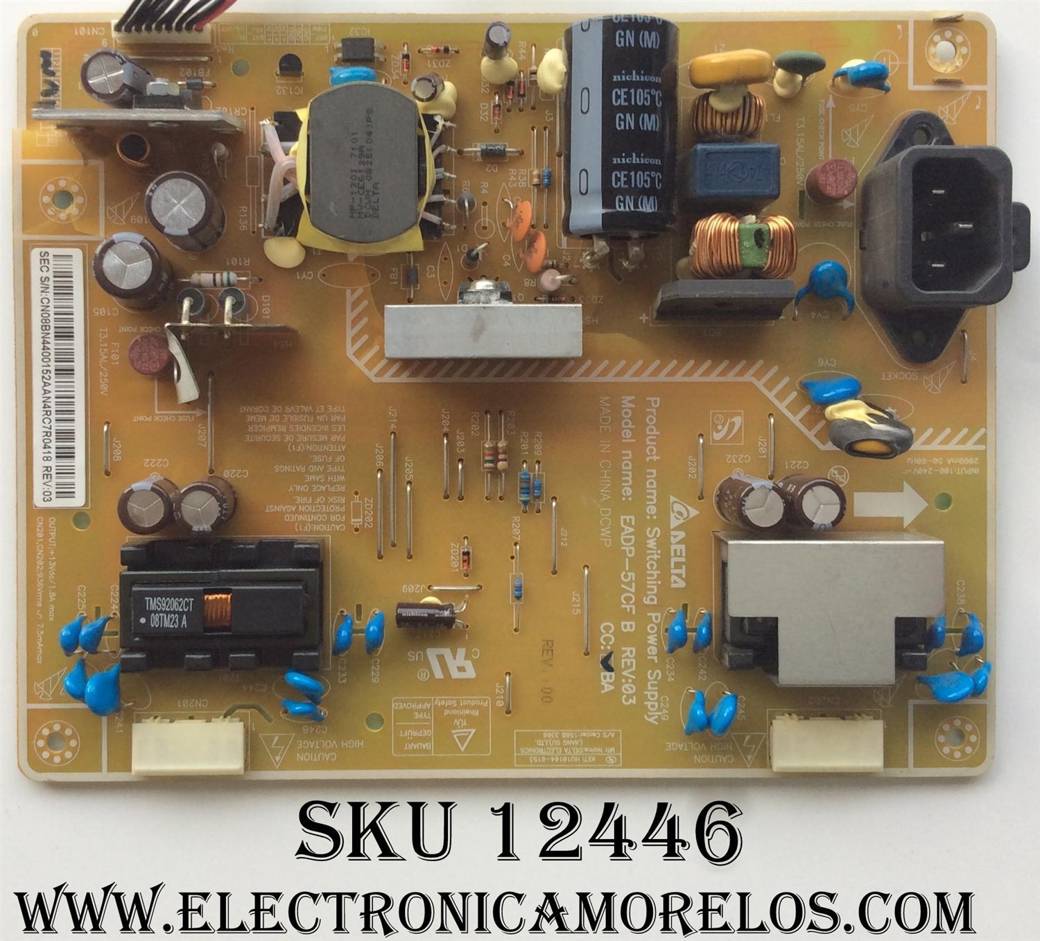 FUENTE DE PODER / SAMSUNG BN44-00152A / EADP-57CF / MODELO LF22TNTSFG /  LF22TNTSFG /  LS22CRWSB /  225MS LS22CRWSB  / LS22CRNSF /  LS22CRNSF /  LN22A650A1D / LN22A451 / LN22A450C1H / LN22A330J1D / LN22A330J1DXZA  / 225UW / LS22UCWSFV  /  LS22UCWSFV 