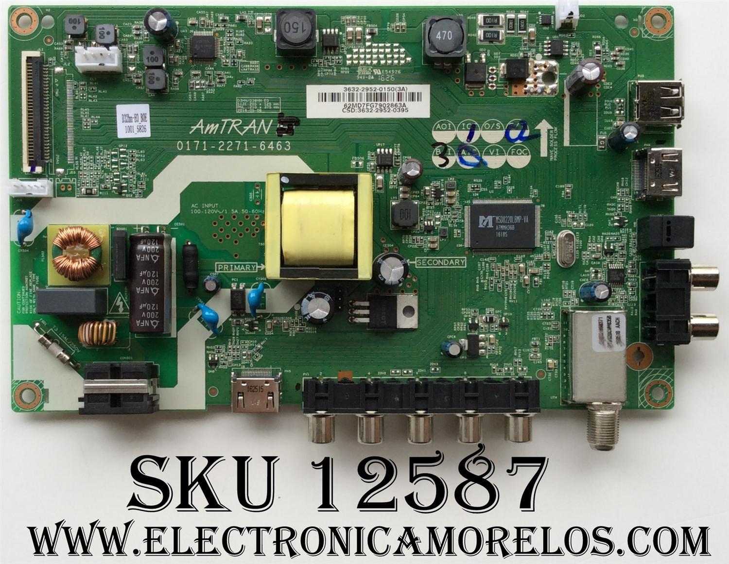 MAIN FUENTE (COMBO) PARA TV VIZIO / NUMERO DE PARTE 3632-2952-0150 / 0171-2271-6463 / 3632-2952-0395 / MODELO D32HN-E0 / D32HN-E0 LAUFVMBS