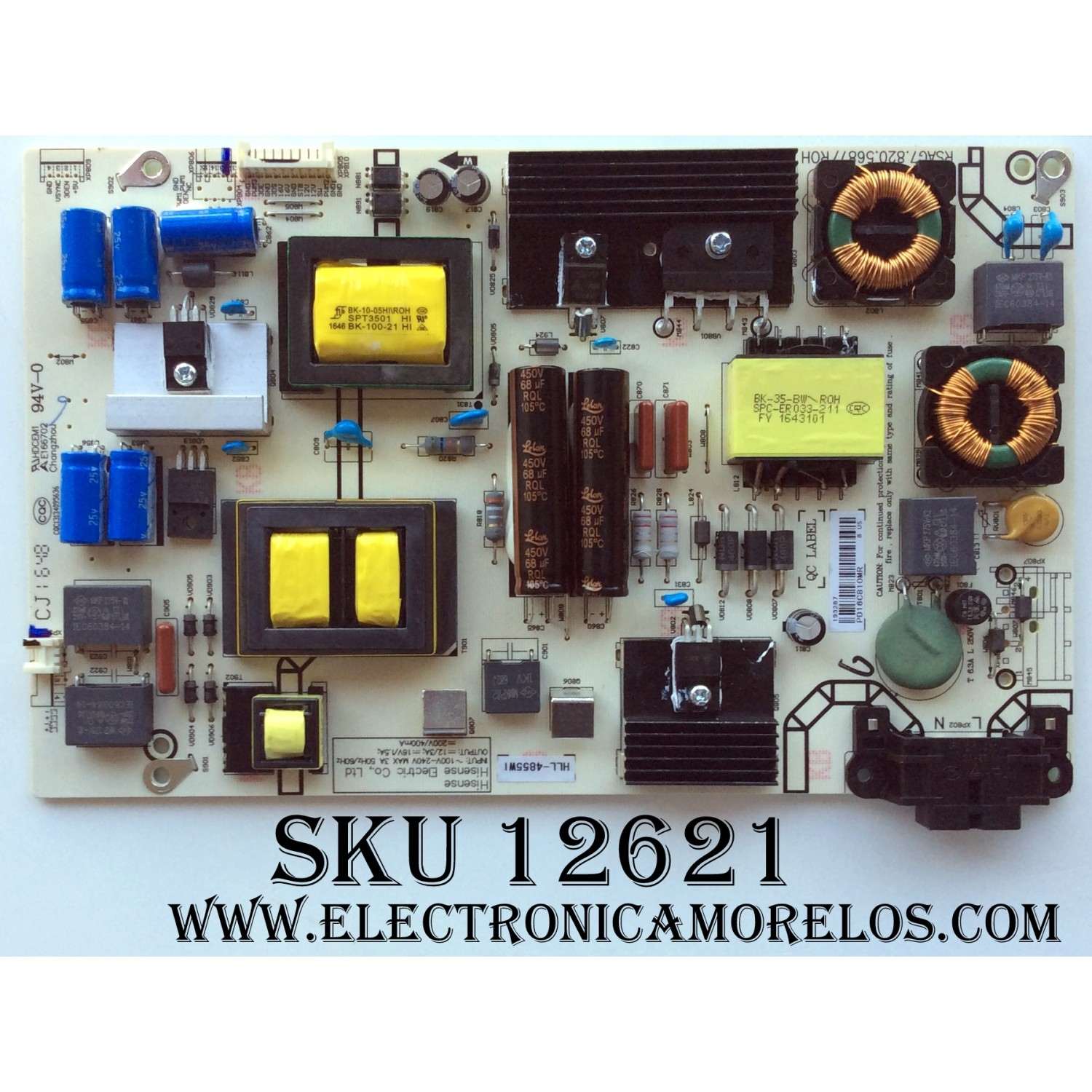 FUENTE DE PODER PARA TV HISENSE / NUMERO DE PARTE 193287 / RSAG7.820.5687/ROH / HLL-4855WI / CQC13134095636 / PANEL HD500DF-B54(020)/B1/T1/S33/GM/ROH / MODELO 50H5C