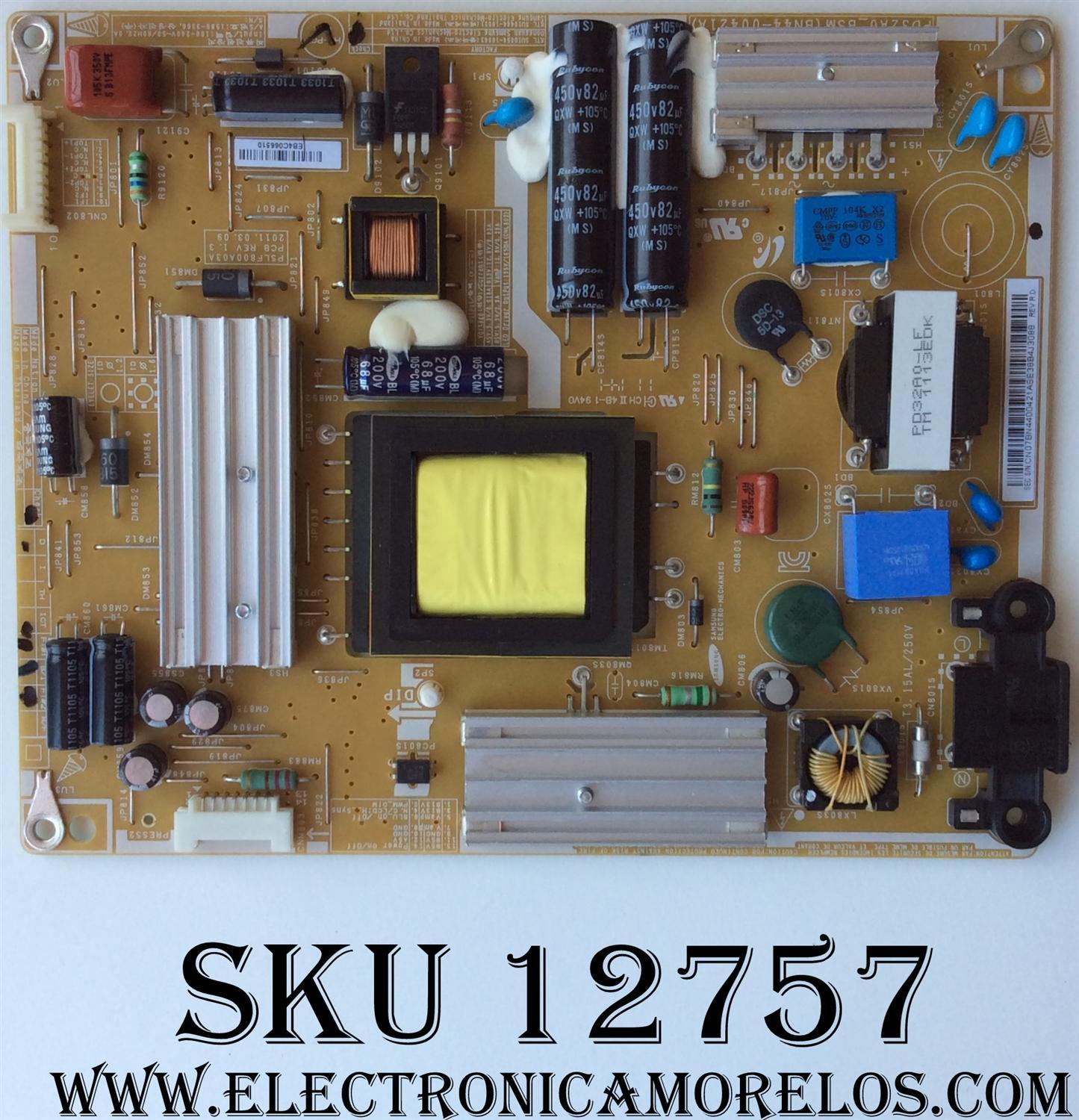 FUENTE DE PODER / SAMSUNG BN44-00421A / PD32A0_BSM / PSLF800A03A / SUSTITUTAS BN44-00421B / MODELO UN32D4000NDXZA	