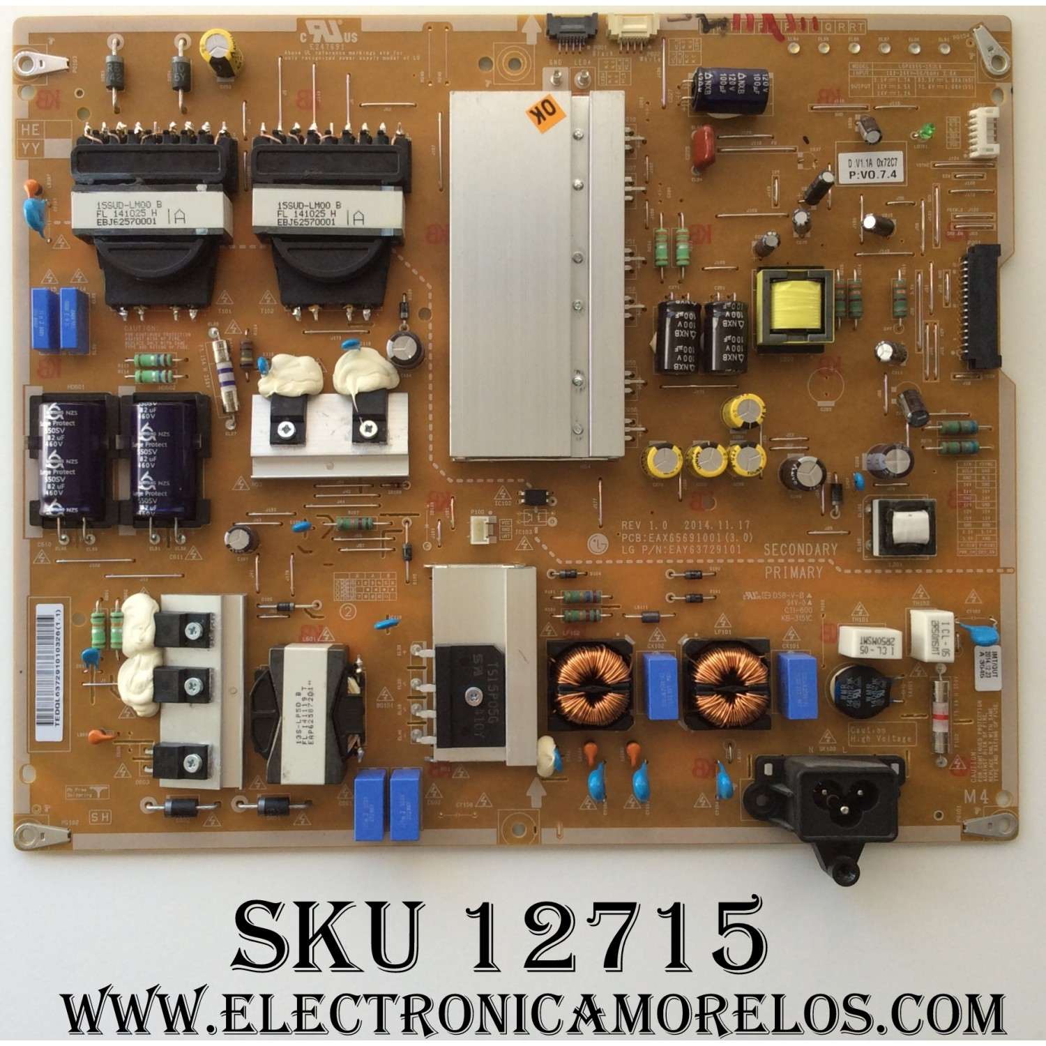 FUENTE DE PODER / LG EAY63729101 / EAX65691001(3.2) / 63729101 / LGP4955-15UL6 / MODELOS 55UF7600-UJ.BUSYLJR / 55UF6700-UC AUSYLJR / 55UF6700-UC BUSYLJR / 55UF7600-UJ AUSYMJR / 55UF7600-UJ BUSYMJR / 55UX340C-UA AUSYMJR 