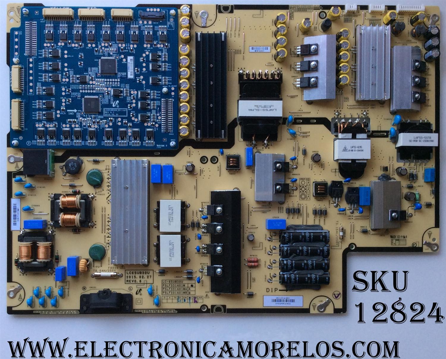 FUENTE DE PODER / SHARP 0500-0614-0830 / 9LE050006140830 / PSLF331401M / MODELO LC-65UB30U	