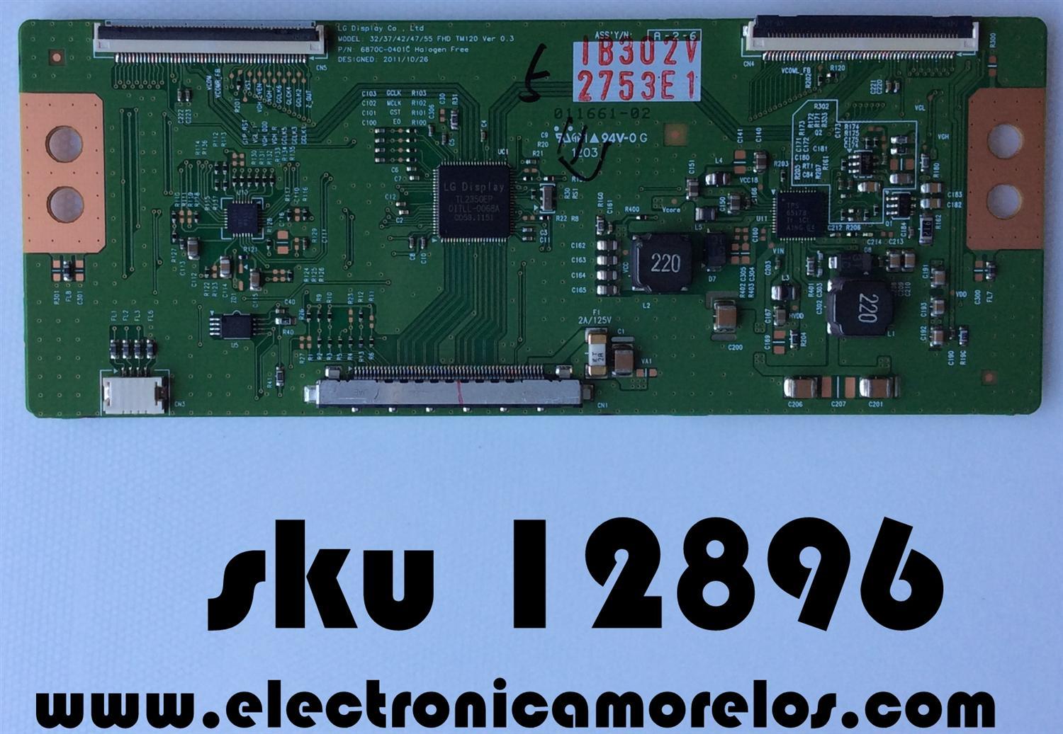T-CON / PANASONIC 6871L-2753E / 6870C- 0401C / PARTES SUSTITUTAS  6871L-2852F - 6871L-3021D - 75030691 - 6871L-2823F - 6871L-2823 - 6871L - 2966B - 6871L-2967B / MODELO  TC-L47E5