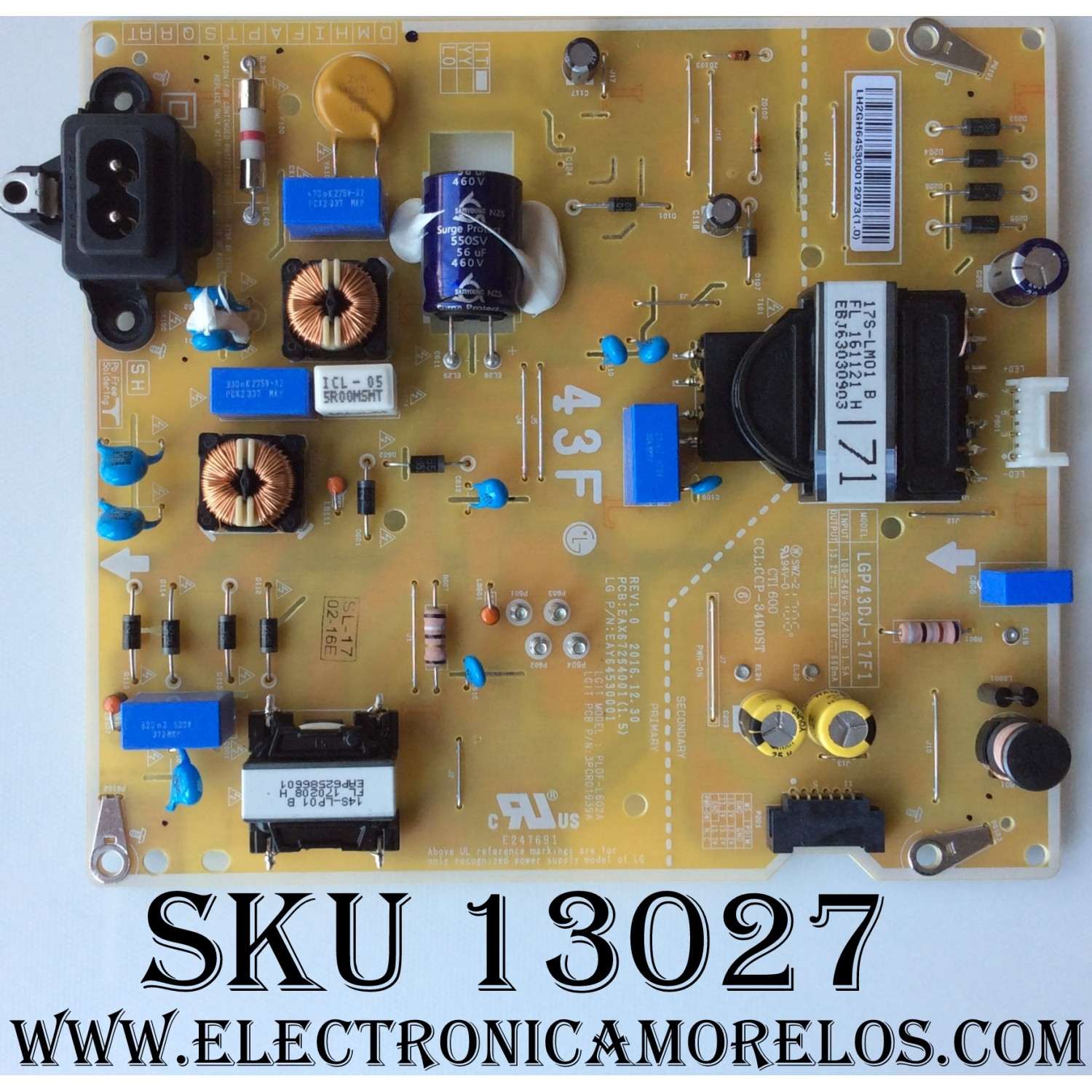 FUENTE DE PODER PARA TV LG / NUMERO DE PARTE EAY64530001 / EAX67264001 / LGP43DJ-17F1 / 64530001 / PLDF-L602A / 3PCR01939A / PANEL'S NC430DUE-AAFX1 / ABFX1 / NC430DUE-VHHX1 / MODELOS 43LJ5500-UA / 43LK5700PUA / 43LM5700PUA / 43LM5700DUA / 43LK5750PUA