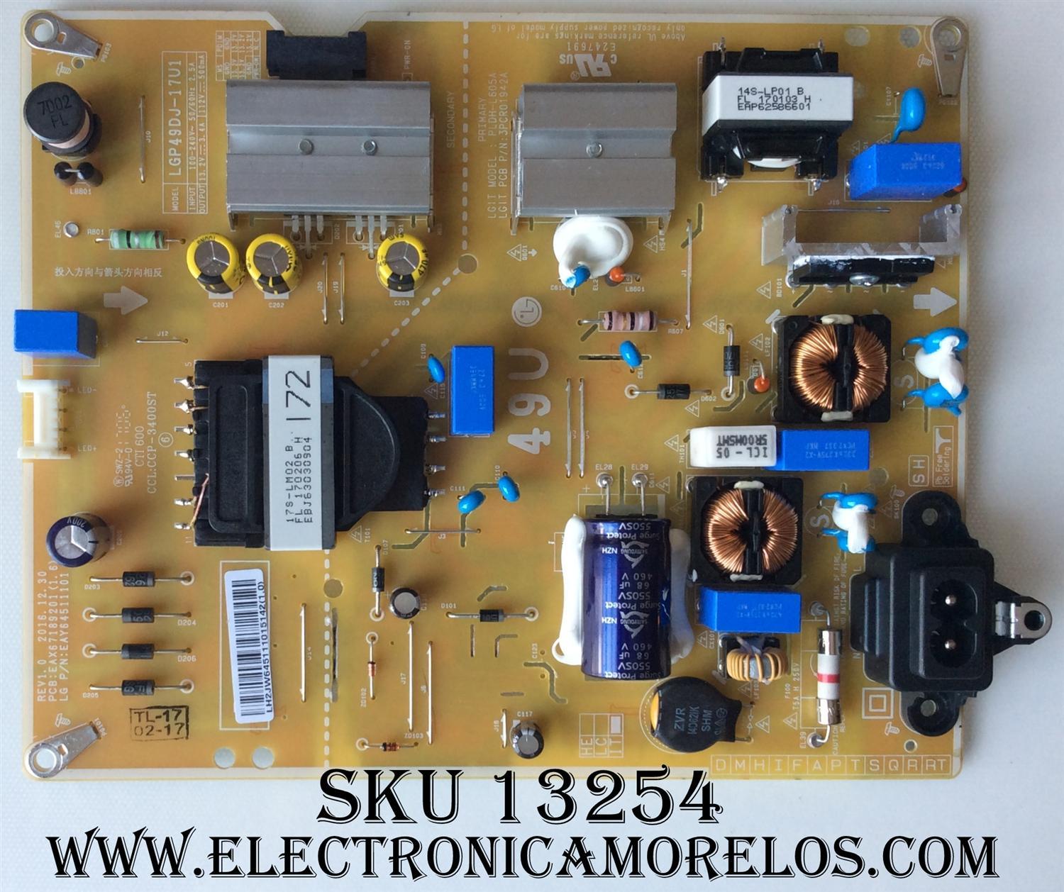 FUENTE DE PODER PARA TV LG ORIGINAL / NUMERO DE PARTE EAY64511101 / EAX67189201(1.6) / LGP49DJ-17U1 / 64511101 / EAX67189201 / DISPLAY HV490QUB-N8F / MODELOS 49UK6090PUA / 49UK6200PUA / 49UK6250PUB / 49UJ6300-UA / 49UJ6300-US / 49UM6900PUA / 49UM6950DUB / 49UJ6350-UC