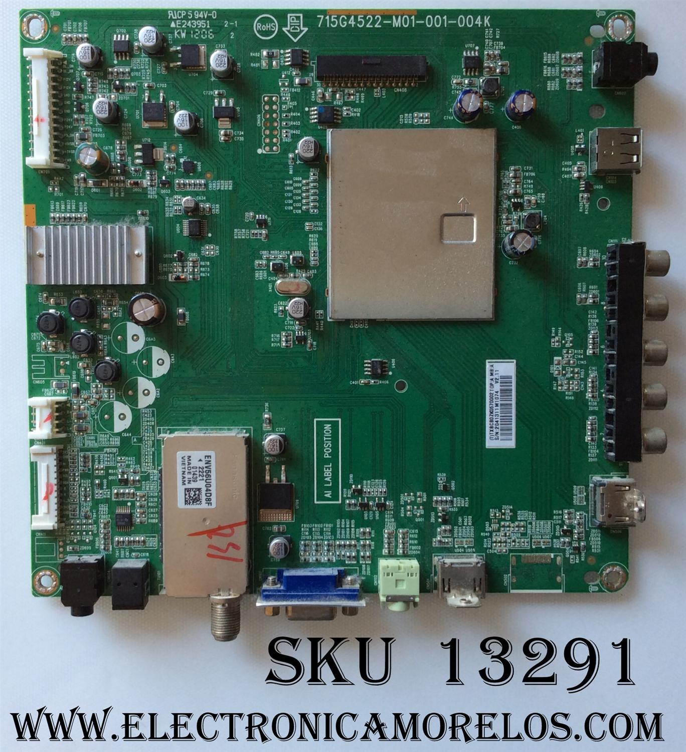MAIN / DYNEX 756TXBCB0ZK057 / TXBCB0ZK057 / 715G4522-M01-001-004K / TXBCB0ZK0570002 / PANEL T315XW03 V.4 / MODELO DX-32L221A12	