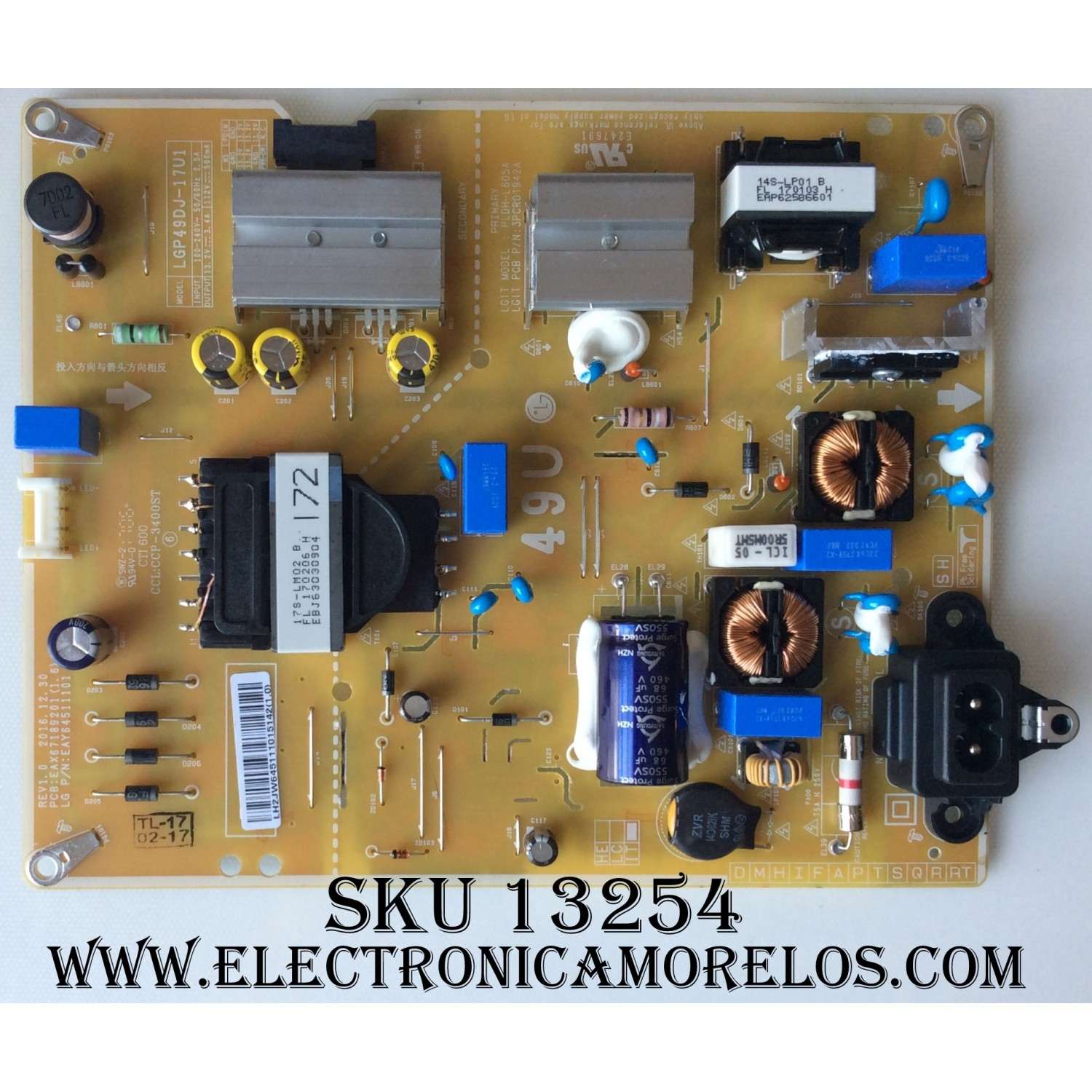 FUENTE DE PODER PARA TV LG ORIGINAL / NUMERO DE PARTE EAY64511101 / EAX67189201(1.6) / LGP49DJ-17U1 / 64511101 / EAX67189201 / DISPLAY HV490QUB-N8F / MODELOS 49UK6090PUA / 49UK6200PUA / 49UK6250PUB / 49UJ6300-UA / 49UJ6300-US / 49UM6900PUA / 49UM6950DUB / 49UJ6350-UC
