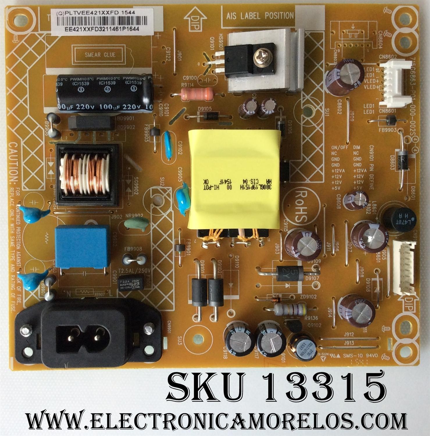 FUENTE DE PODER / VIZIO PLTVEE421XXFD / 715G6863-P01-000-002S / (Q)PLTVEE421XXFD / VEE421XXFD / MODELO E24-C1 / E24-C1 LTT6TGBR