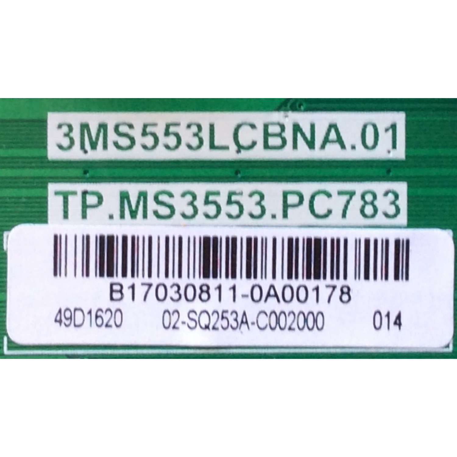 MAIN / FUENTE / (COMBO) / HITACHI B17030811 / 3MS553LCBNA.01 / TP.MS3553.PC783 / 02-SQ253A-C002000 / MODELO 49E30	 - Imagen 2