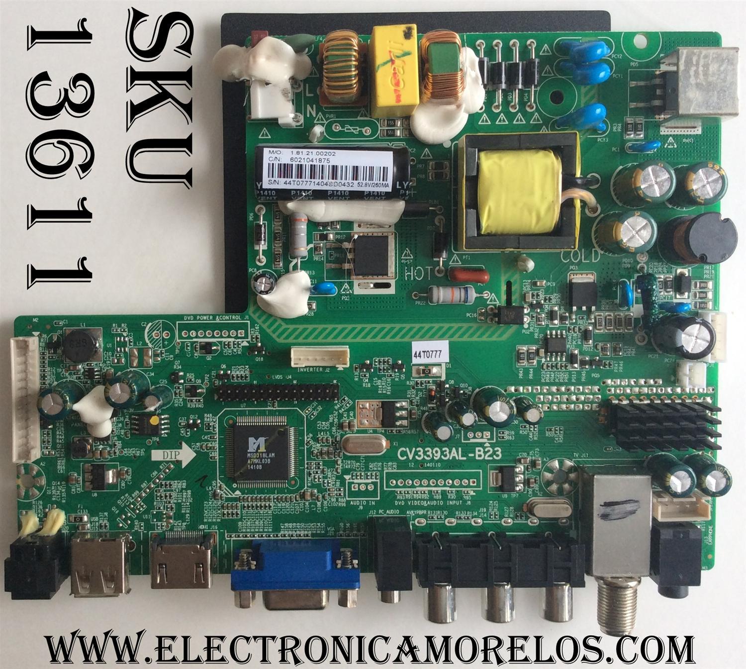 MAIN / FUENTE / (COMBO) / SEIKI 6021041875 / CV3393AL-B23 / 44T0777 / MODELO SE22FE01 / PANEL HK215WLEDM