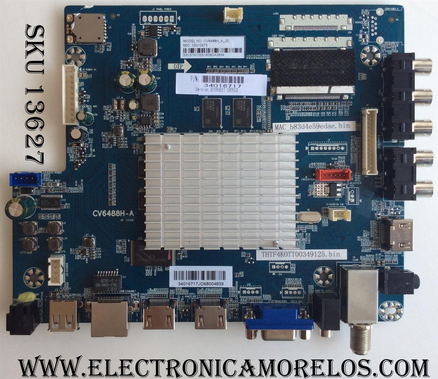 MAIN ORIGINAL PARA TV ELEMENT / NUMERO DE PARTE 34016717 / CV6488H-A / 67H1355 / 10010973 / PANEL LC430EGY-SJM1 / DISPLAY LC430EGY (SJ)(M1) / MODELO E4ST4316H	