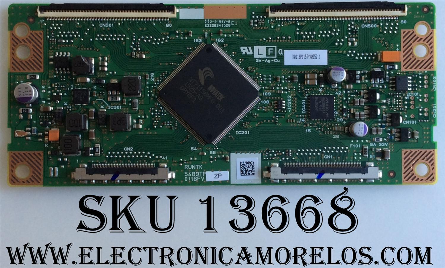 T-CON PARA TV RCA / NUMERO DE PARTE RUNTK5489TPZP / RUNTK5489TP / 5489TP / RUNTK / ZP / 0116FV / MODELO RLED6090	