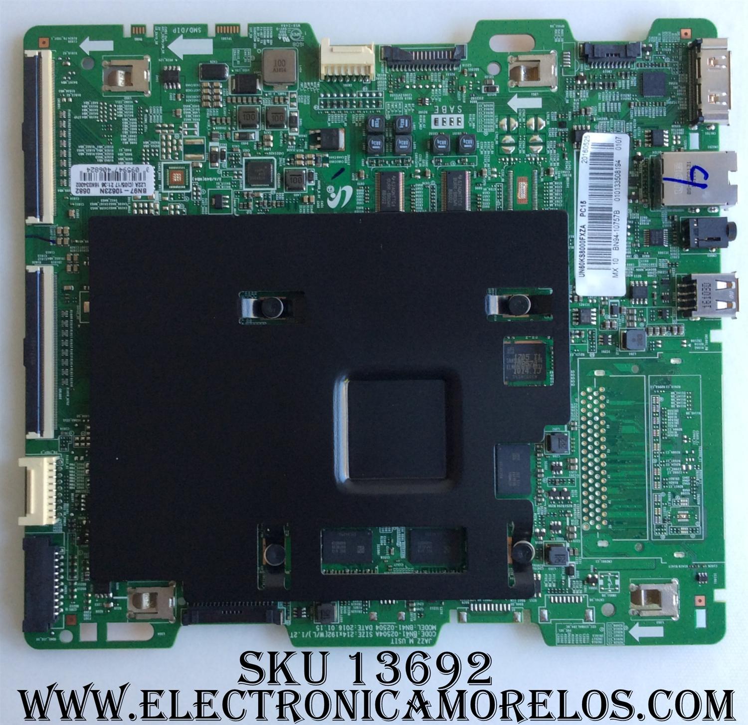 MAIN PARA TV SAMSUNG / NUMERO DE PARTE BN94-10757B / BN97-10623N / BN41-02504A / BN9410757B / PARTE SUSTITUTA BN94-10757A / BN94-10757P / PANEL CY-QK060FLSV1H / MODELO UN60KS8000 / UN60KS8000FXZA EA01
