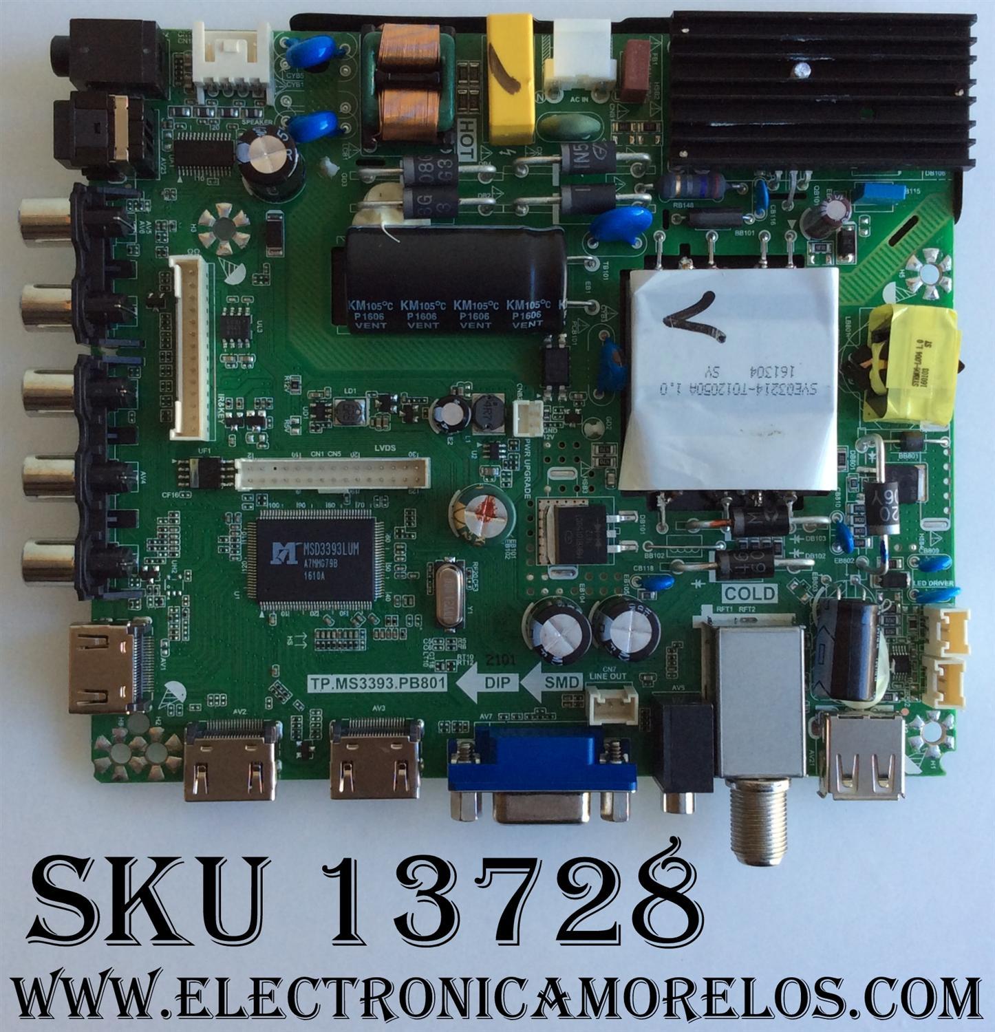 MAIN / FUENTE / (COMBO) / SEIKI L16032101 / TP.MS3393.PB801 / SY16155-1 / 890-M00-06NC6 / PANEL T430HVN01.6	