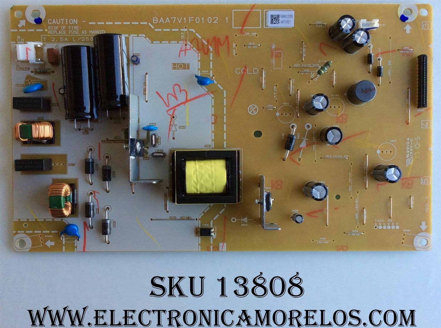 FUENTE DE PODER PARA TV PHILIPS / NUMERO DE PARTE AA7V1021 / AA7V1MPW-001 / BAA7V1F0102 1 / BAA7V1F01021 / PANEL UADV1XT / MODELOS 43PFL5602/F7 / 43PFL5602/F7A / 43PFL5922/F7 ME1