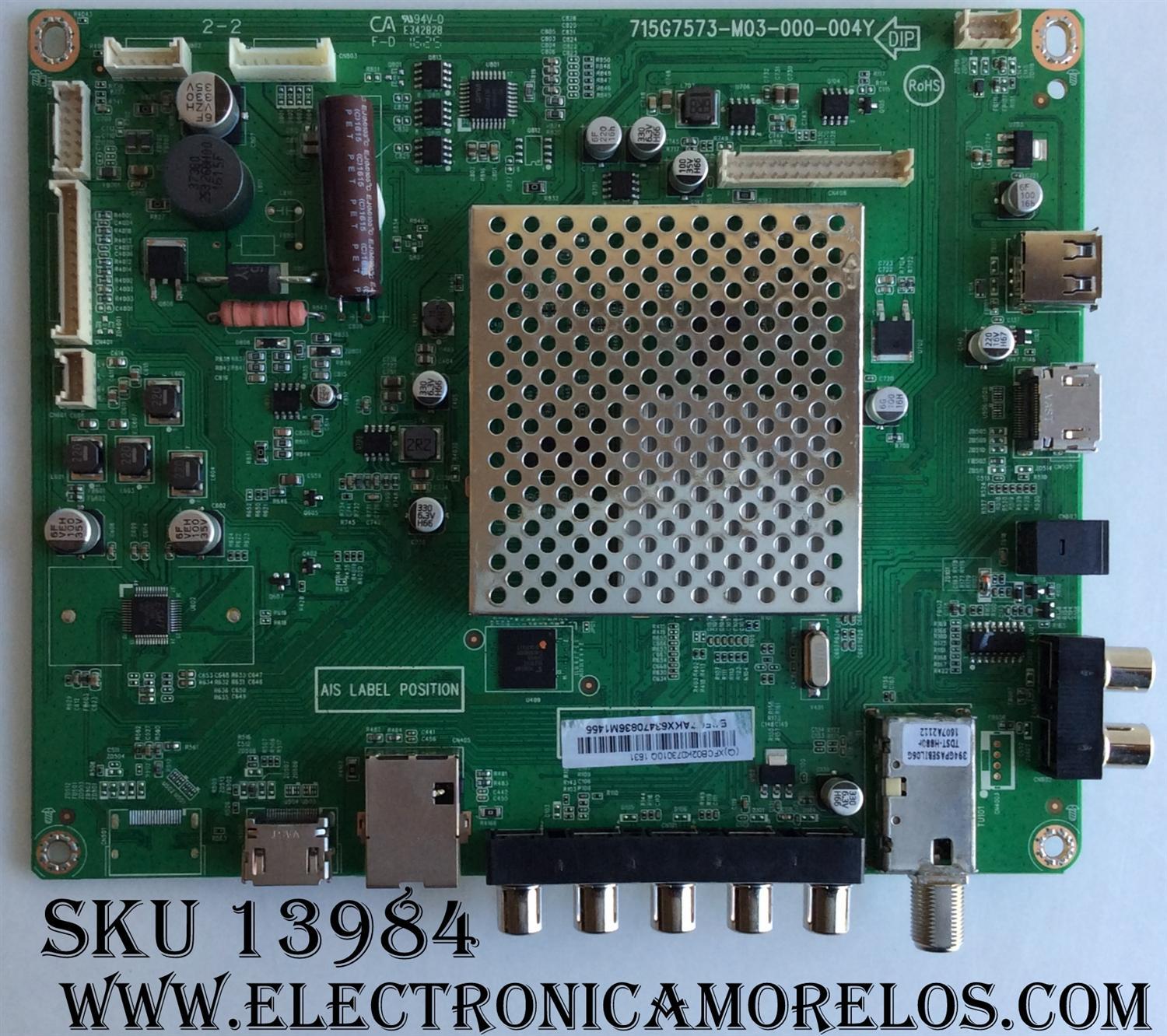 MAIN PARA TV VIZIO / NUMERO DE PARTE XFCB02K073 / 715G7573-M3A-000-004Y / 756TXFCB02K073 / 756TXFCB02K0730 / PANEL TPT315B5-FHBN0.K REV:S4940B / MODELOS D32-D1 LTTUUKIS / D32-D1 LTTUUKFS