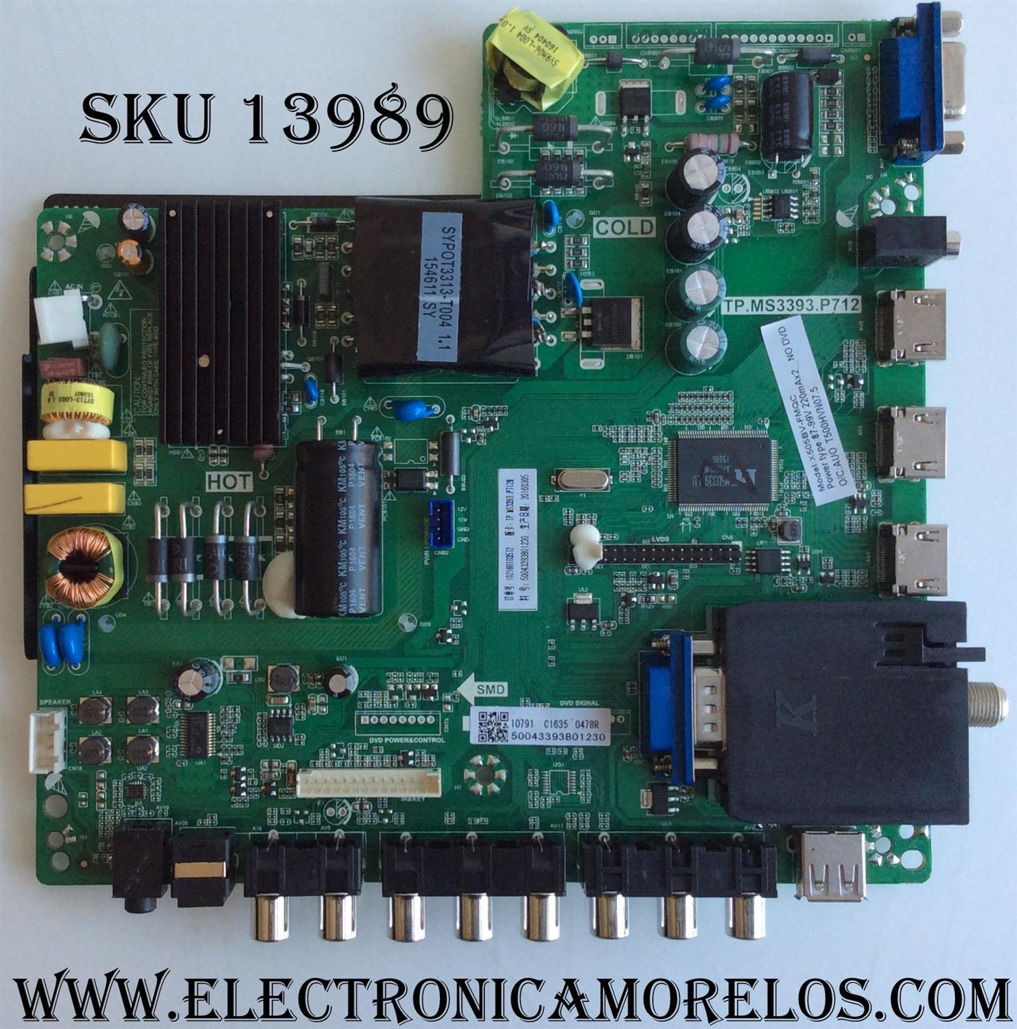 MAIN / FUENTE / (COMBO) / SCEPTRE 50043393B01230 / TP.MS3393.P712 / MODELO X505BV-FMQC X505BV-FMQC8LJAV93CH / PANEL LLTH500WLEDM-LH7MH / LC500DUJ-SGE2	