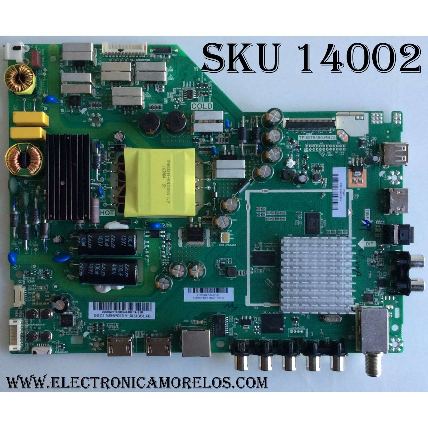 MAIN / FUENTE / (COMBO) / VIZIO A16099987 / TP.MT5580.PB75 / 75500W01A009 / A48D3BDE19E2 / MODELO D43-D2 / PANEL T430HVN01.0	