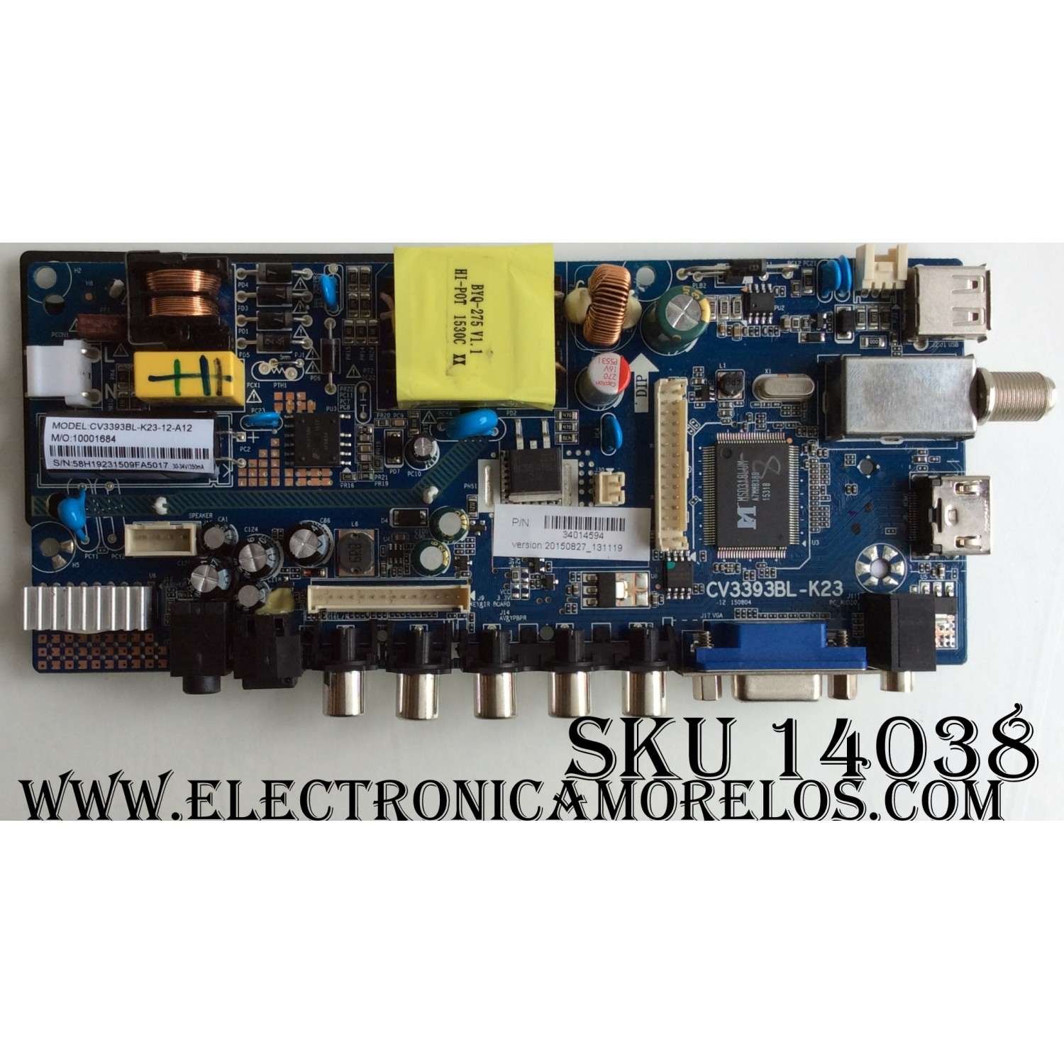 MAIN / FUENTE / (COMBO) / ELEMENT 58H1923 / CV3393BL-K23 / CV3393BL-K23-12-A12 / 10001684 / VERSION 20150827	