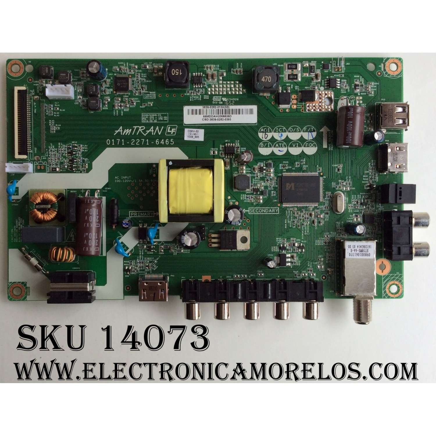 MAIN / FUENTE / (COMBO) 3639-0262-0150 / 0171-2271-6465 / 3639-0262-0395 / MODELO D39HN-E0