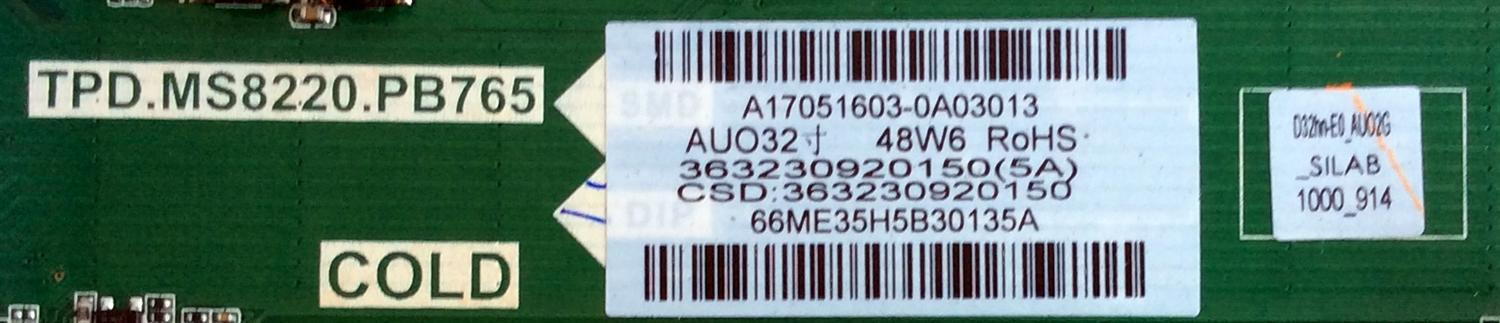 MAIN / FUENTE / (COMBO) / VIZIO 3632-3092-0150 / TPD.MS8220.PB765 / 363230920150(5A) / A17051603 / MODELO D32HN-E0 LAUAVMCT	 - Imagen 2