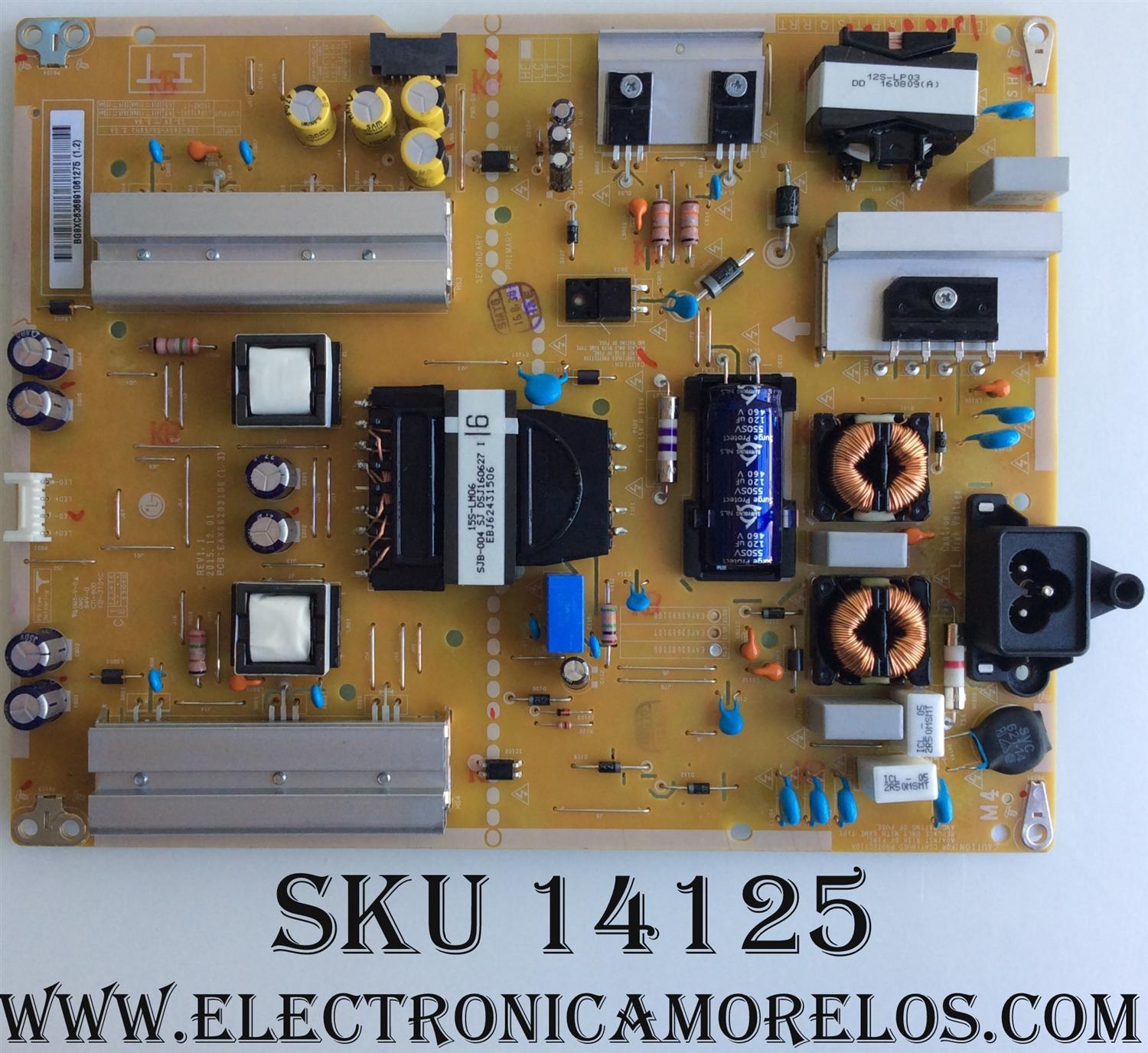 FUENTE DE PODER / LG EAY63689106 / EAX66203106(1.2) / LGP4760RI-15CH2-IT / MODELO 49SE3B-BE AUSSLJM / 55SE3KB-BE AUSSLJM / 49SL5B-BE AUSSLJM / 55SM5KB-BD AUSSLJM / 55LS5B-BE AUSSLJM / PANEL LD490EUE-FHB1	