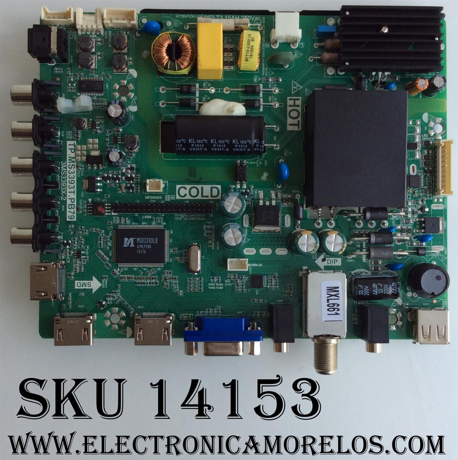 MAIN / FUENTE / (COMBO) B15051823 / 02-SHS39A-C002008 / TP.MS3393T.PB79 / 3MS3393X-2 / MODELO FW32D25T	