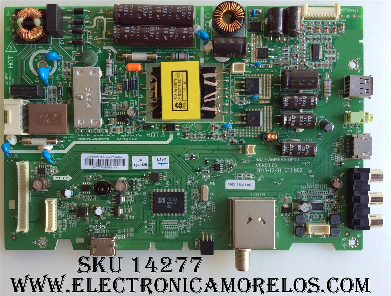 MAIN / FUENTE (COMBO) /8 LG 1602174LA3397 / 1602174M / 43E3100 / 5823-A6M68A-0P00 / VER00.05 / MODELO 43LH5000-UA	