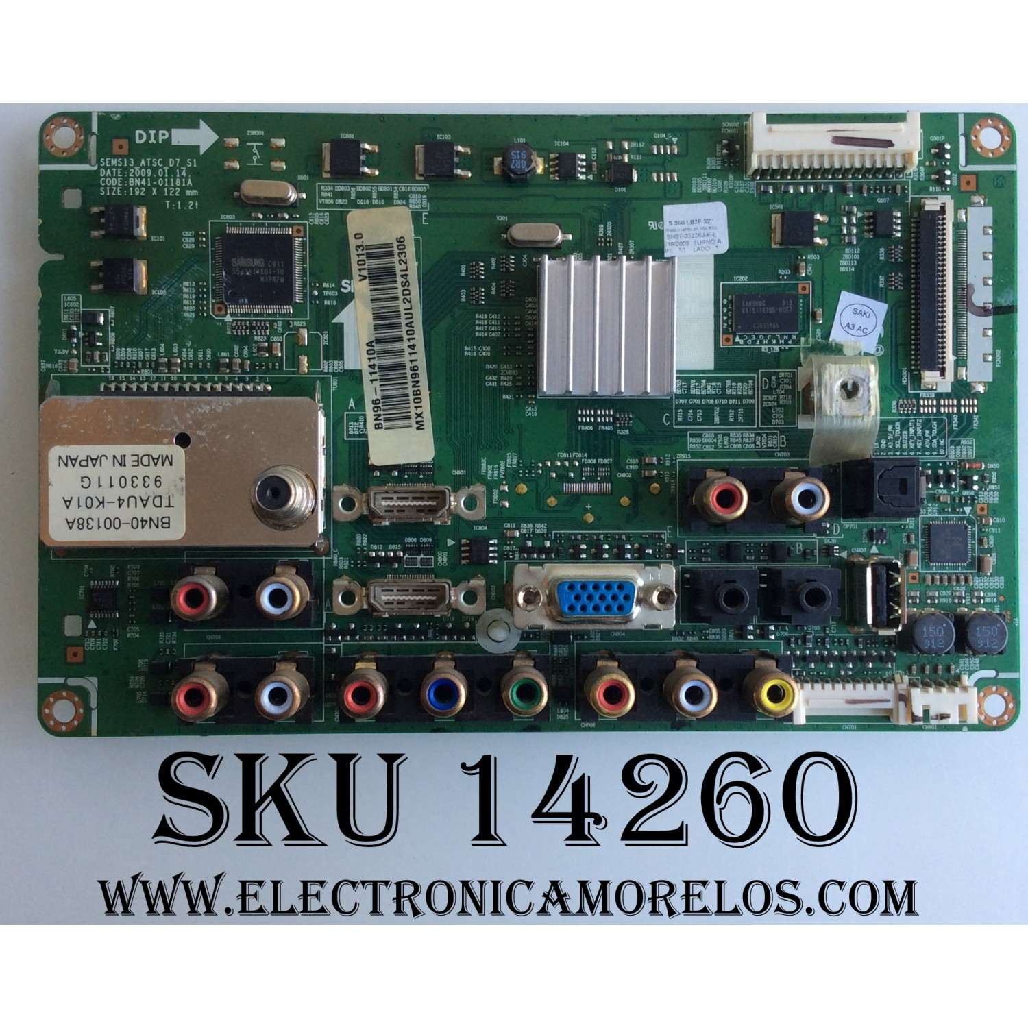 MAIN PARA TV SAMSUNG / NUMERO DE PARTE BN96-11410A / BN41-01181A / BN97-03226J / SUSTITUTAS BN94-02679H / BN94-02679G / BN94-02679V / BN96-11409A / BN96-11409B / PANEL LTF320AP06-B10 / MODELOS LN32B360C5DXZA SP02 / LN32B360C5DXZA SG03	