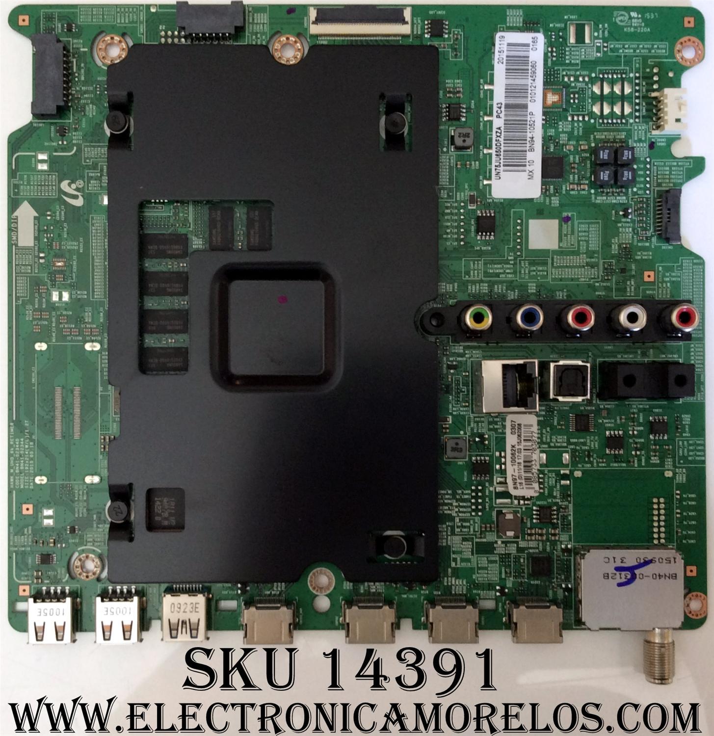 MAIN / SAMSUNG BN94-10521P / BN97-10062K / BN41-02344D / MODELO UN75JU650DFXZA UD04 / PARTES SUSTITUTAS BN94-08614B / BN94-09019W / BN94-10521P / PANEL CY-GJ075HGLV9H