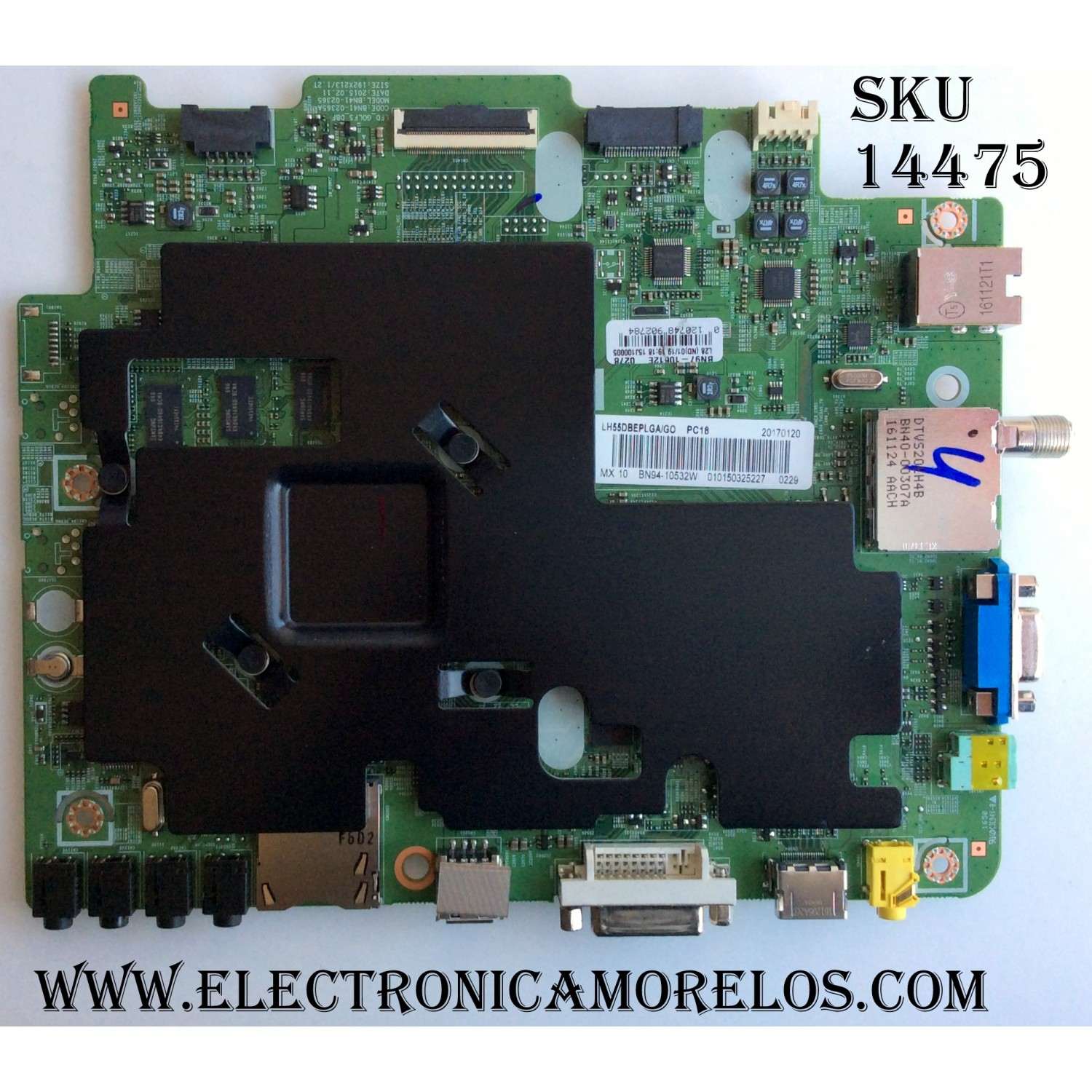 MAIN ORIGINAL PARA TV SAMSUNG / NUMERO DE PARTE BN94-10532W / BN97-10612E / BN41-02365A / PANEL CY-GJ055BGAVWH / DISPLAY T550HVN08.3 / BOARD T550HVN08.3 XR / 55T23-S0B / T550HVN08.3 XL / MODELO DB55E / LH55DBEPLGA/G0 / LH55DBEPLGA/GO / LH55DBEPLGA/GO AA06