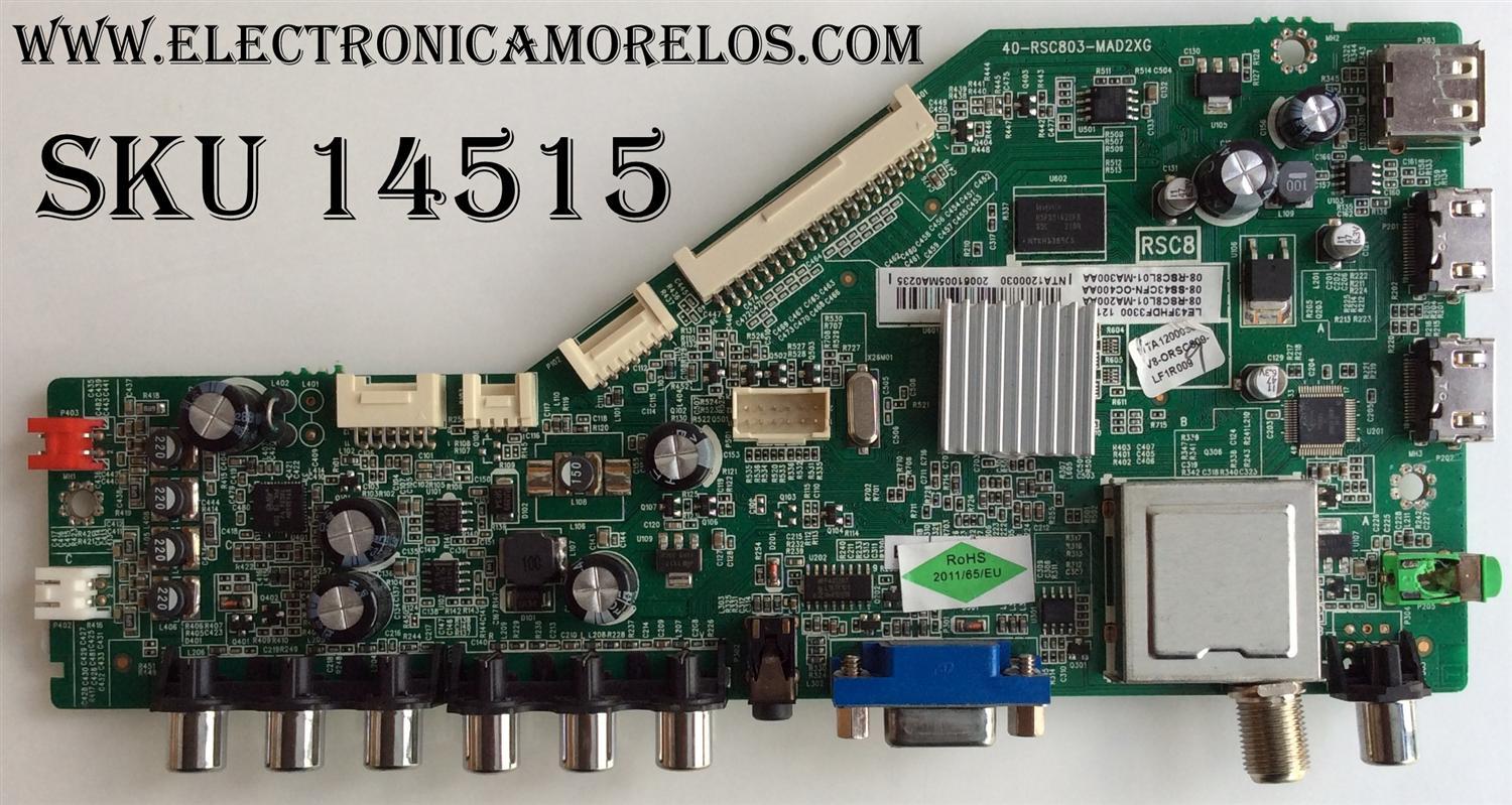 MAIN / TCL 08-RSC8L01-MA300AA V.1 / 08-RSC8L01-MA200AA / 08-SS43CFN-OC400AA / 40-RSC803-MAD2XG / MODELO LE43FHDF3300TAAA / PANEL LVF430SSTM