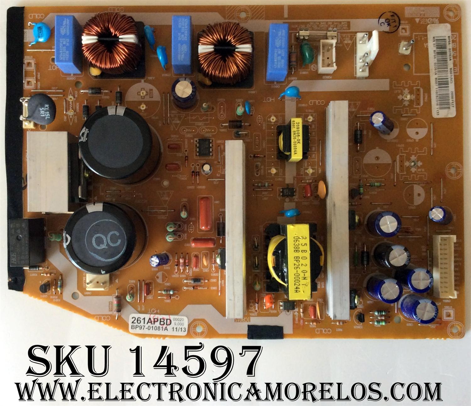 FUENTE DE PODER / SAMSUNG BP94-02261A / BP97-01081A / BP41-00266A / 261APCB / SUSTITUTA BP96-01763A / MODELO HLS4265WX/XAC / HLS5686WX/XAC PB01 / HLS5686WX/XAC PB02 / HLS5687WX/XAA / HLS6165WX/XAA / HLS6166WX/XAC / HLS6167WX/XAA