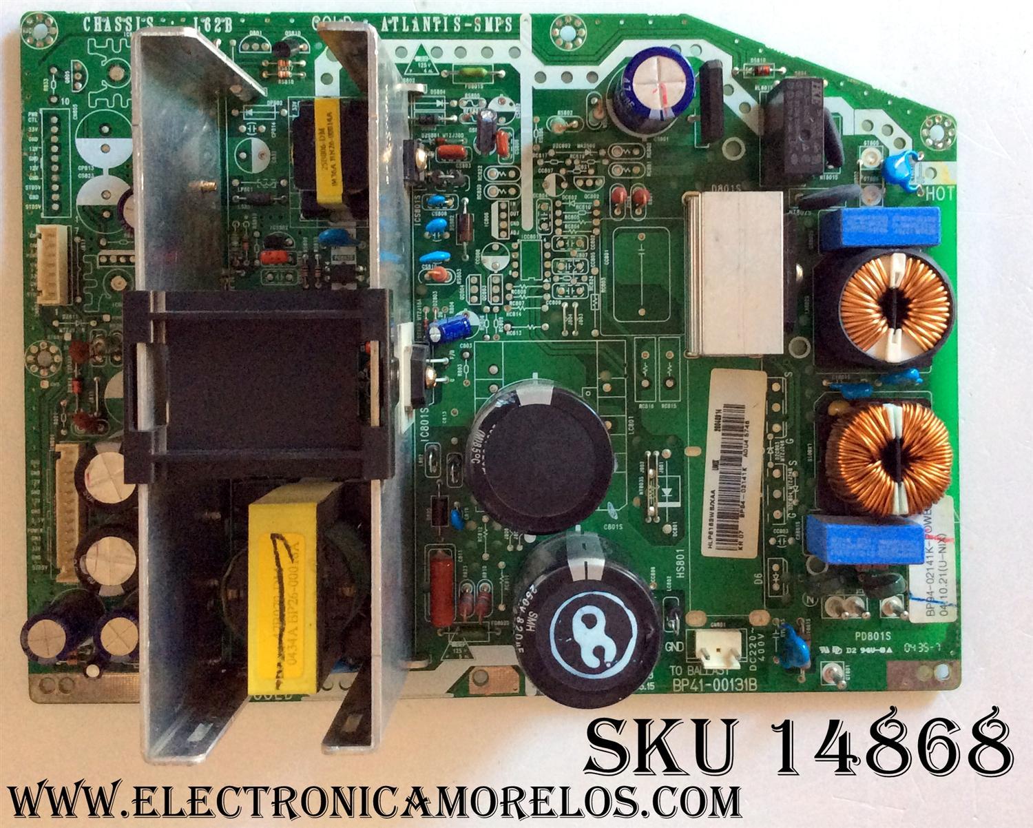 FUENTE DE PODER / SAMSUNG BN94-02141K / BP41-00131B / REV:0.8 / SUSTITUTAS BP94-02141H / BP94-02141A / MODELOS HLP4663WS/ XAA 0001 /HLP4663WX / XAA / HLP5063WS / XAA 0001 / HLP5063WX / XAA / HLP5063WX / XAC 0003 / HLP5063WX / XAC OM03