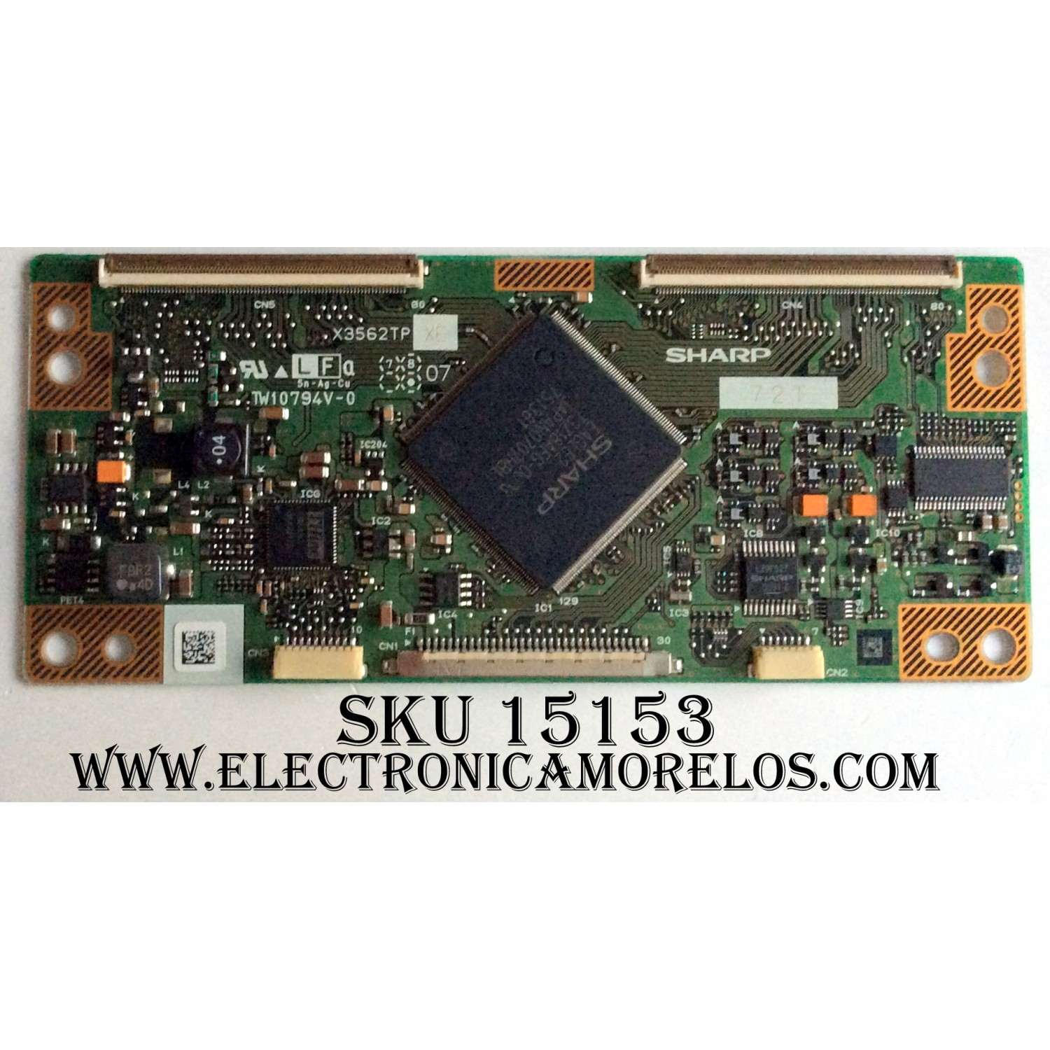 T-CON / SHARP CPWBX3562TPXE / X3562TPXE / X3562TP (XE) / TW10794V-0 / MODELOS LC-32AV22U / LC-32SH12U / PANEL LK315T3LZ5CZ	