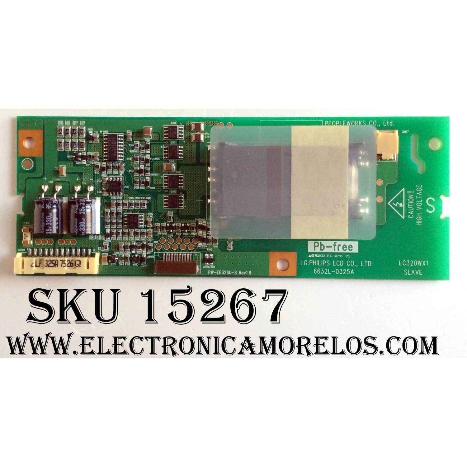 BACKLIGHT INVERTER / LG 6632L-0325A / PW-EE32SU-S / LC320WX1 / REV:1.8 / 996510008043 /PANEL LC320WX1-SLA1 / MODELO 32LB9D-UA